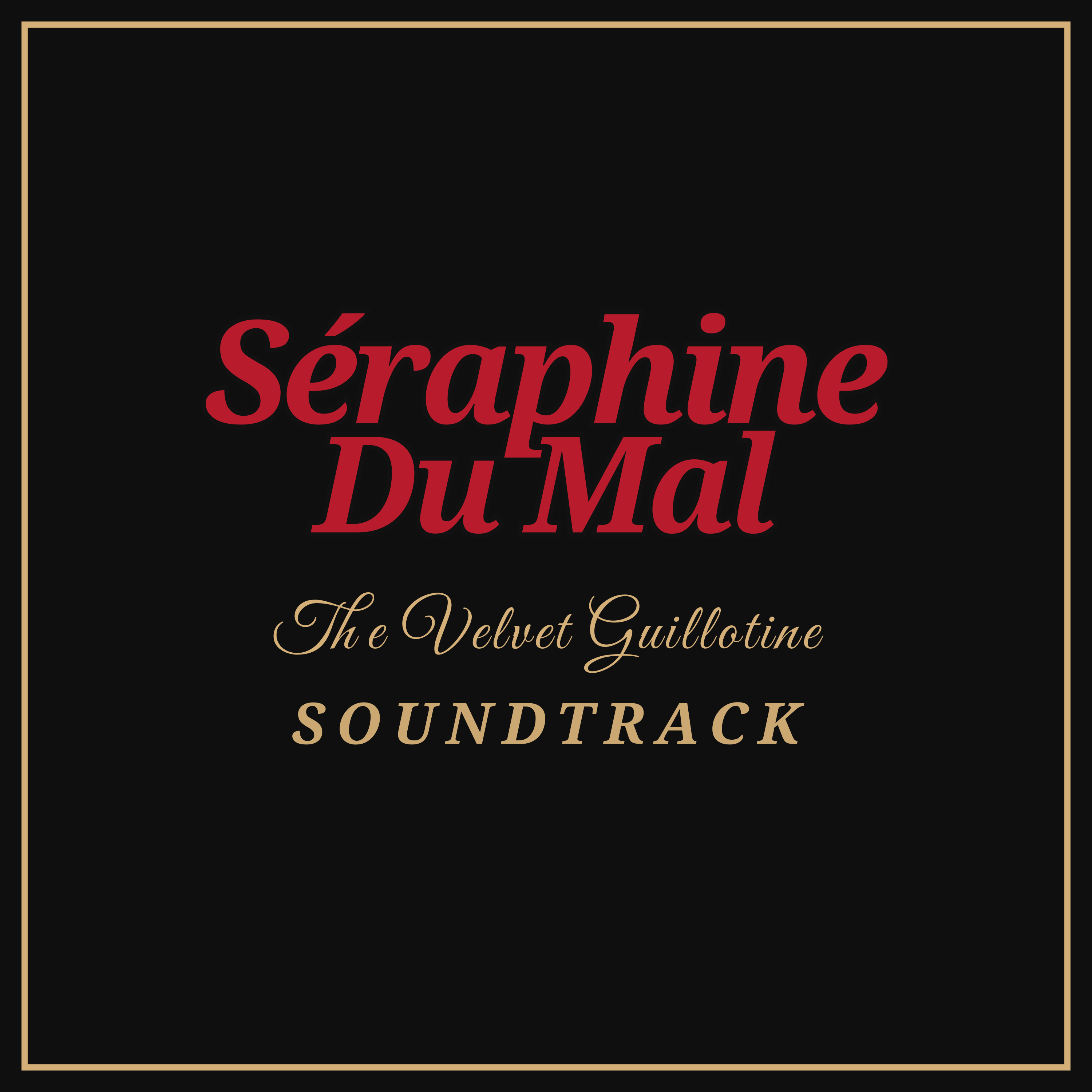 Velvet Guillotine Soundtrack