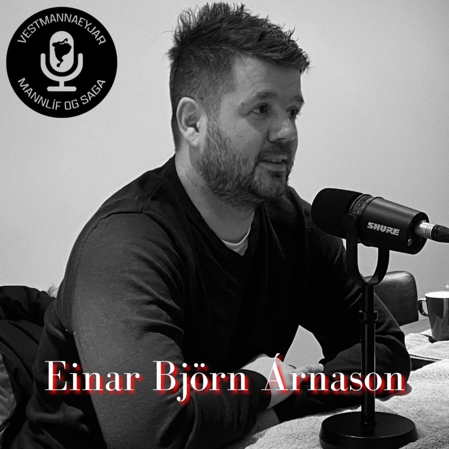 #6 Einar Björn Árnason - Stefán Guðlaugsson