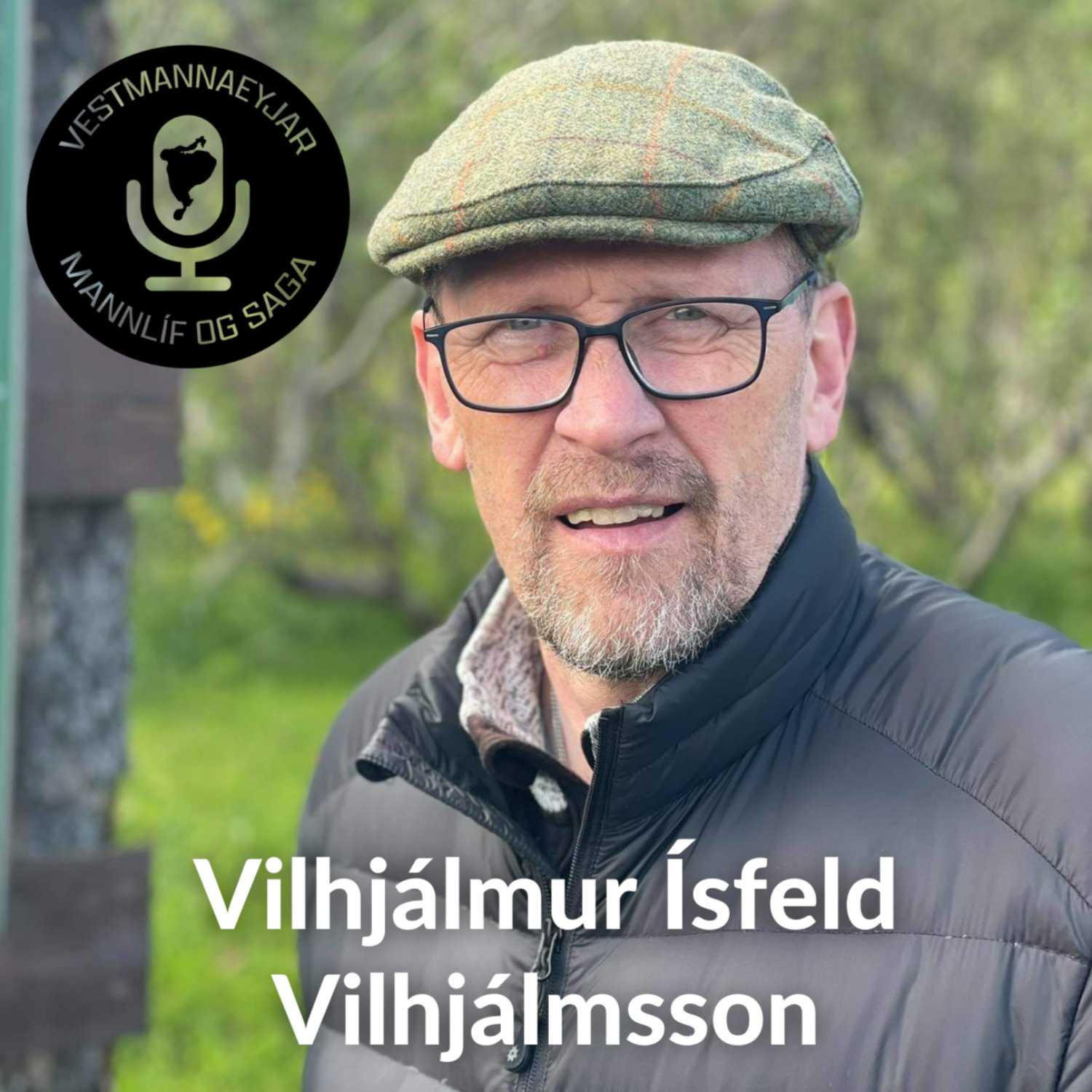 #36 Vilhjálmur Ísfeld Vilhjálmsson - Fyrsti bíllinn kom til Eyja 1918