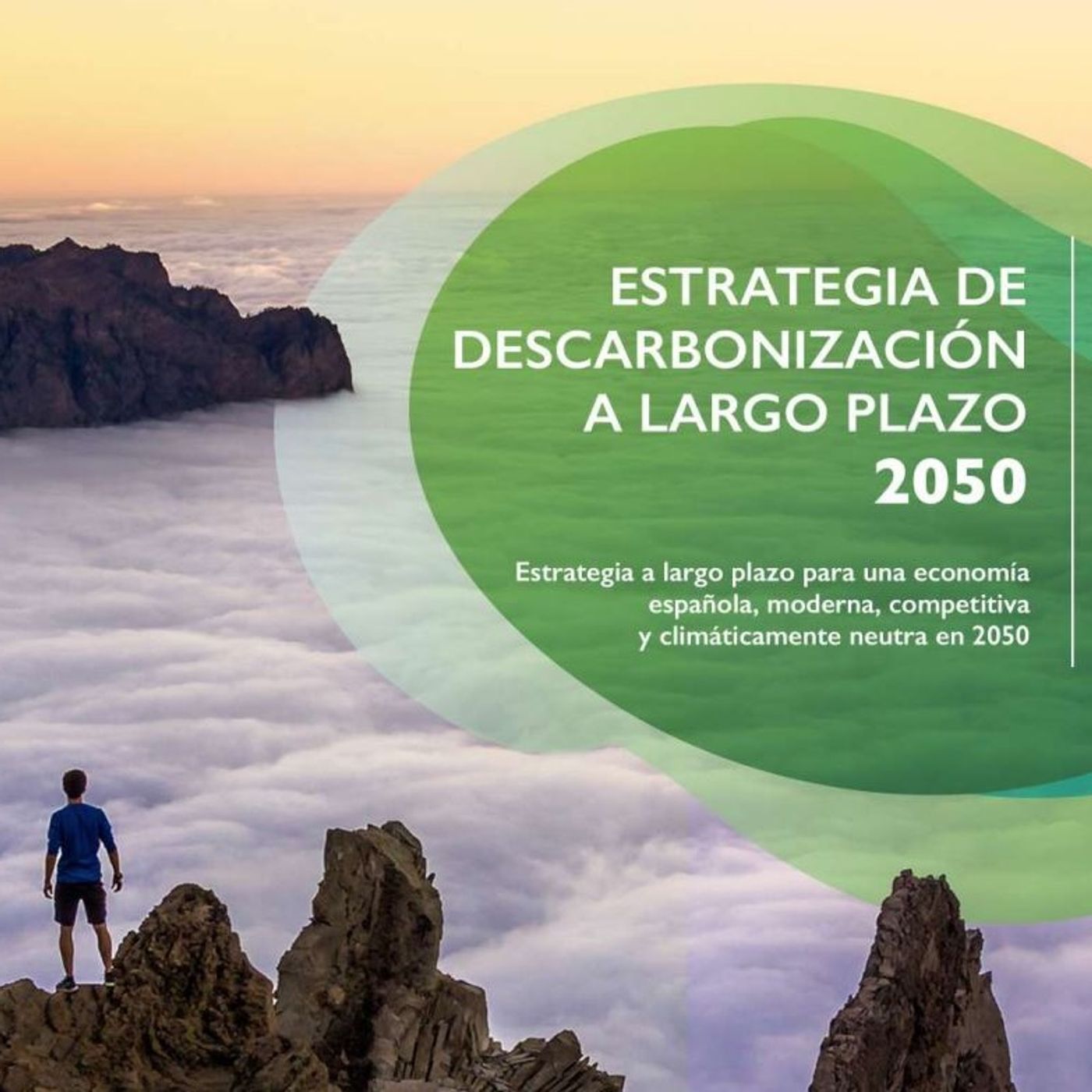 Estrategia de Descarbonización a Largo Plazo | Vendrán Lluvias Suaves #20 Estrategia de Descarbonización a Largo Plazo | Vendrán Lluvias Suaves #20