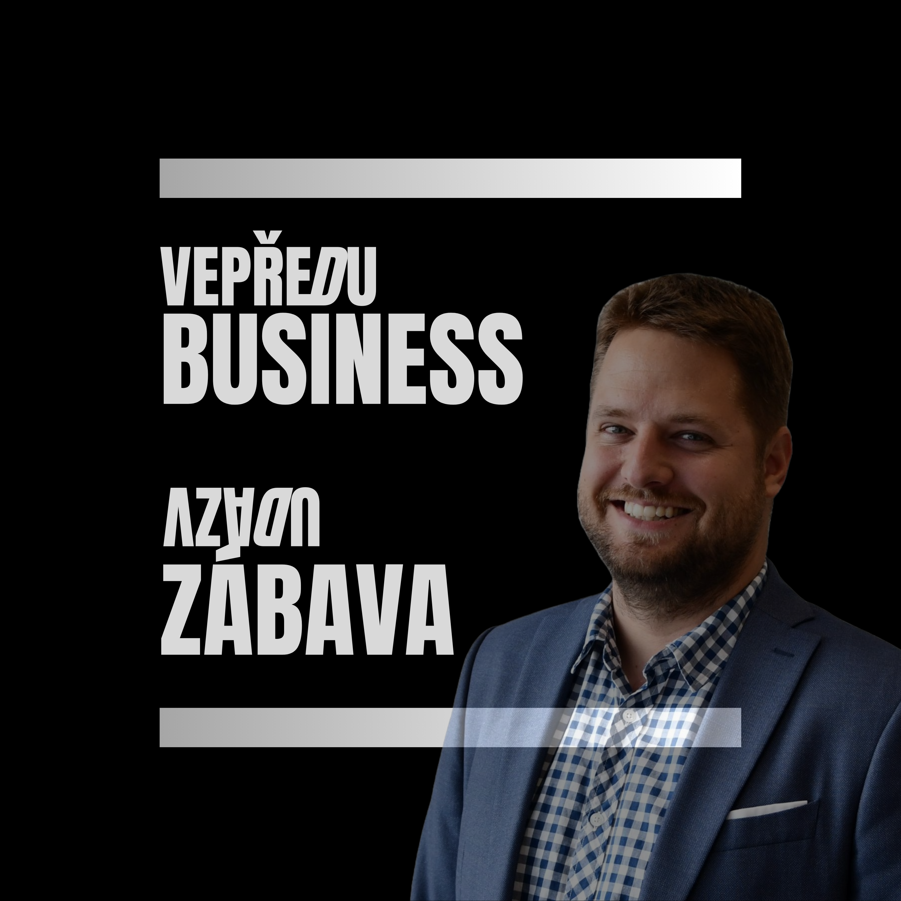 Vepředu business, vzadu zábava