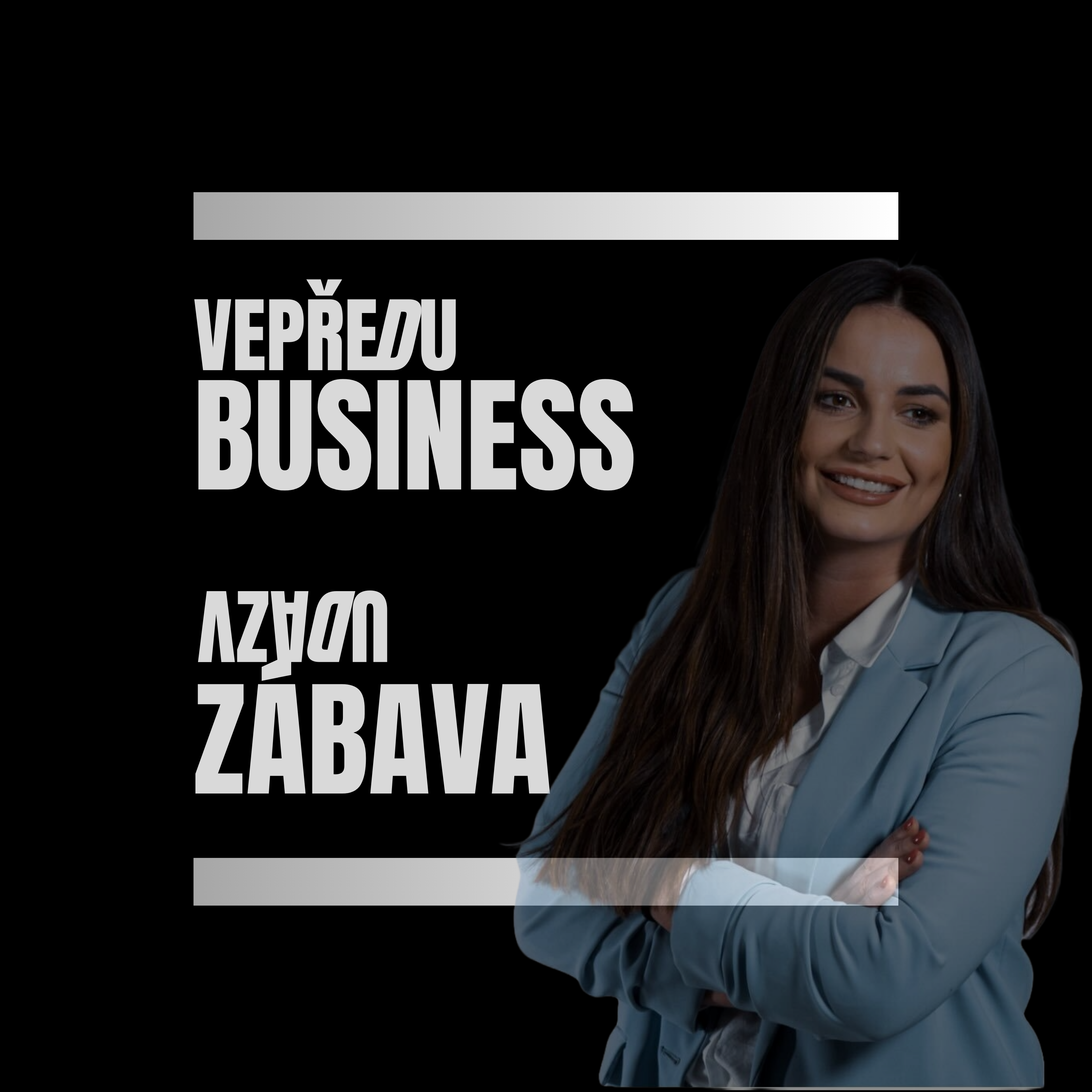 Vepředu business, vzadu zábava