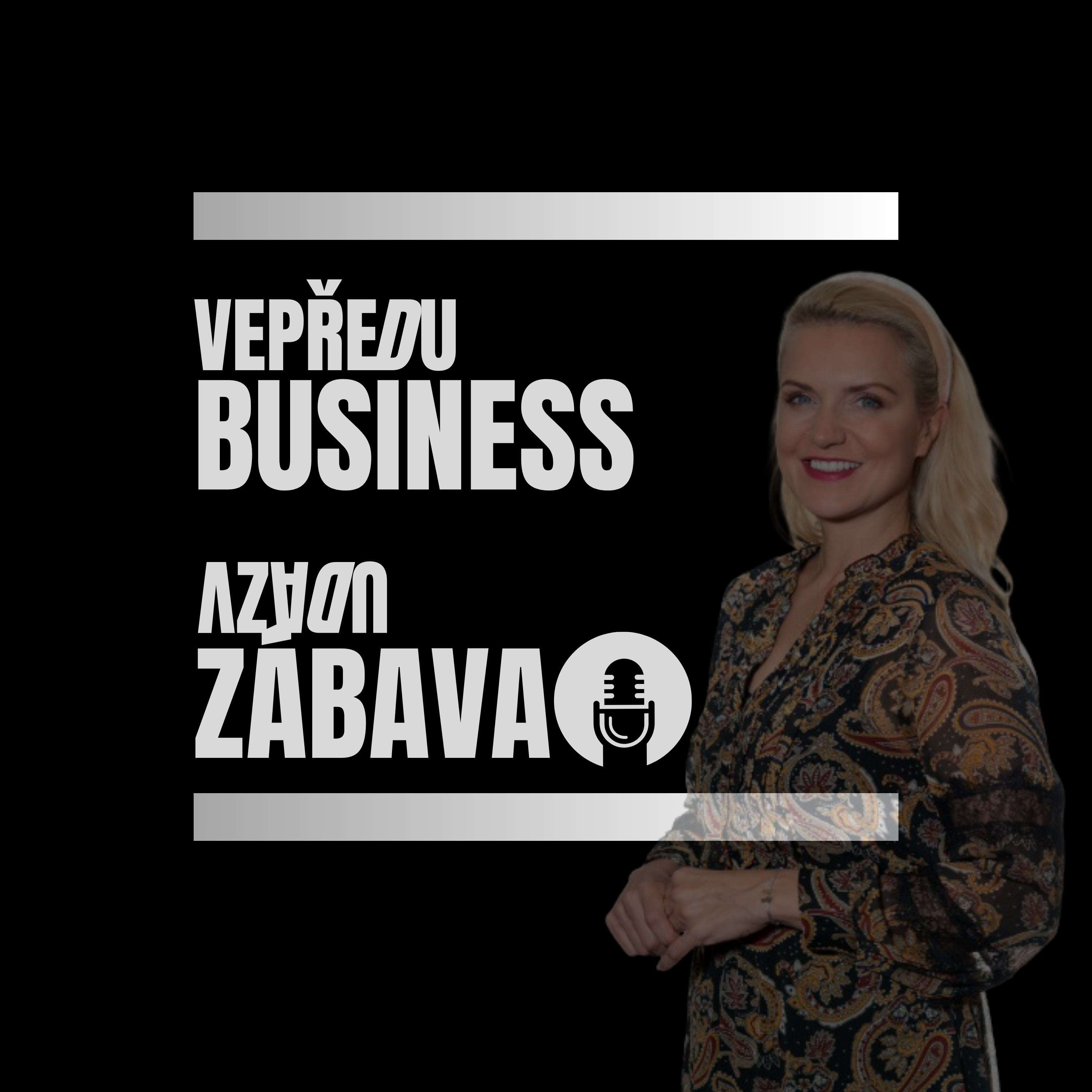 Vepředu business, vzadu zábava