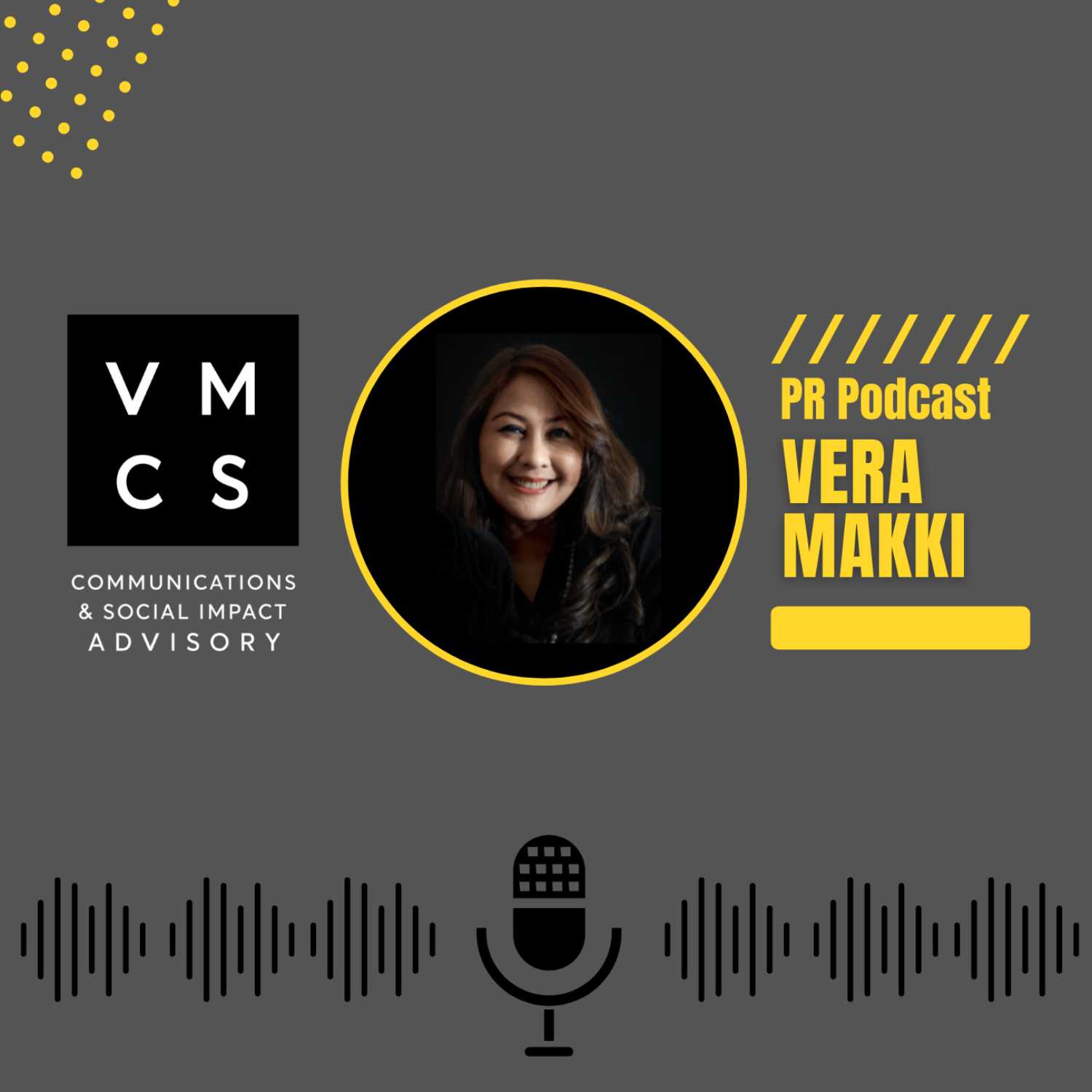 PR Podcast with Vera Makki