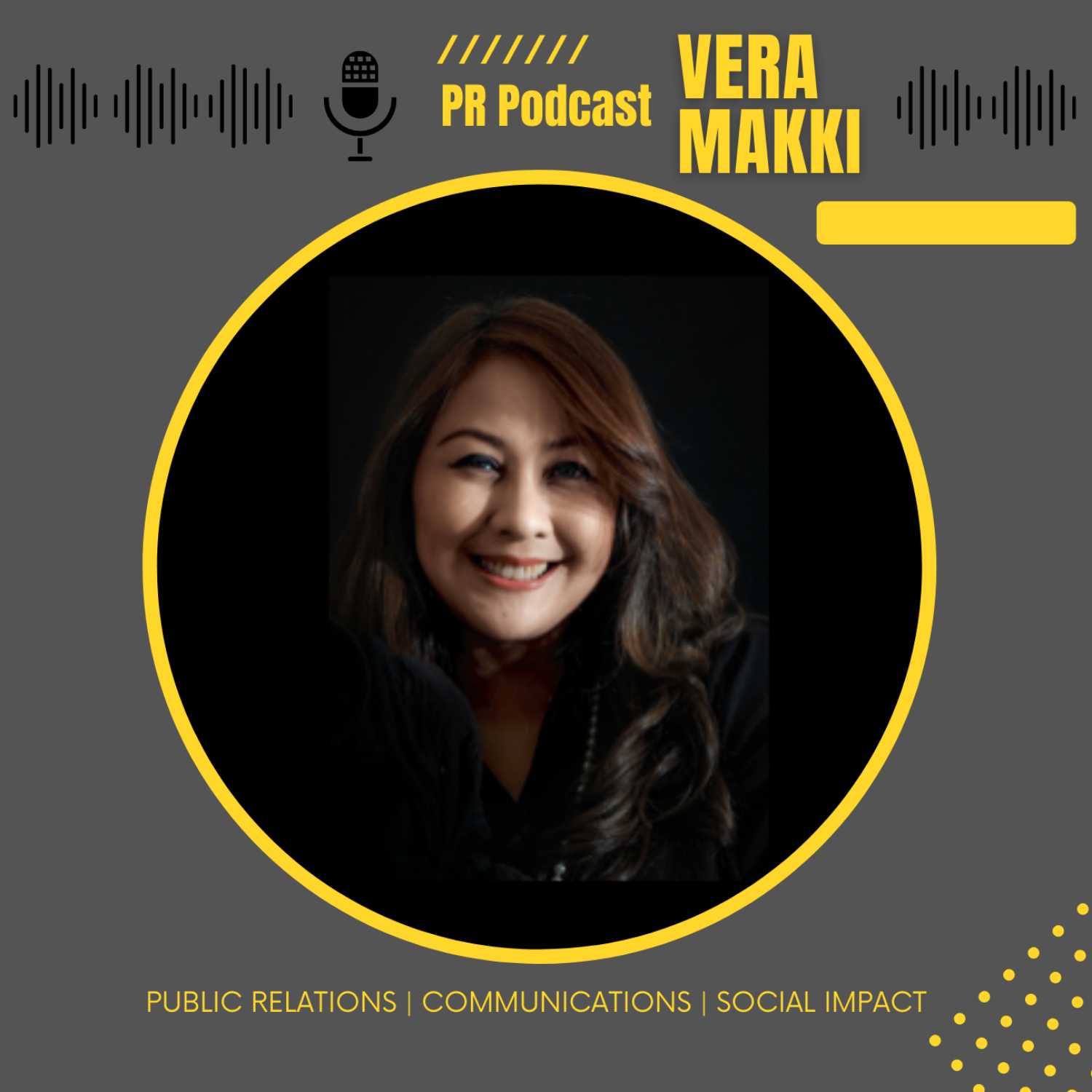 PR Podcast with Vera Makki
