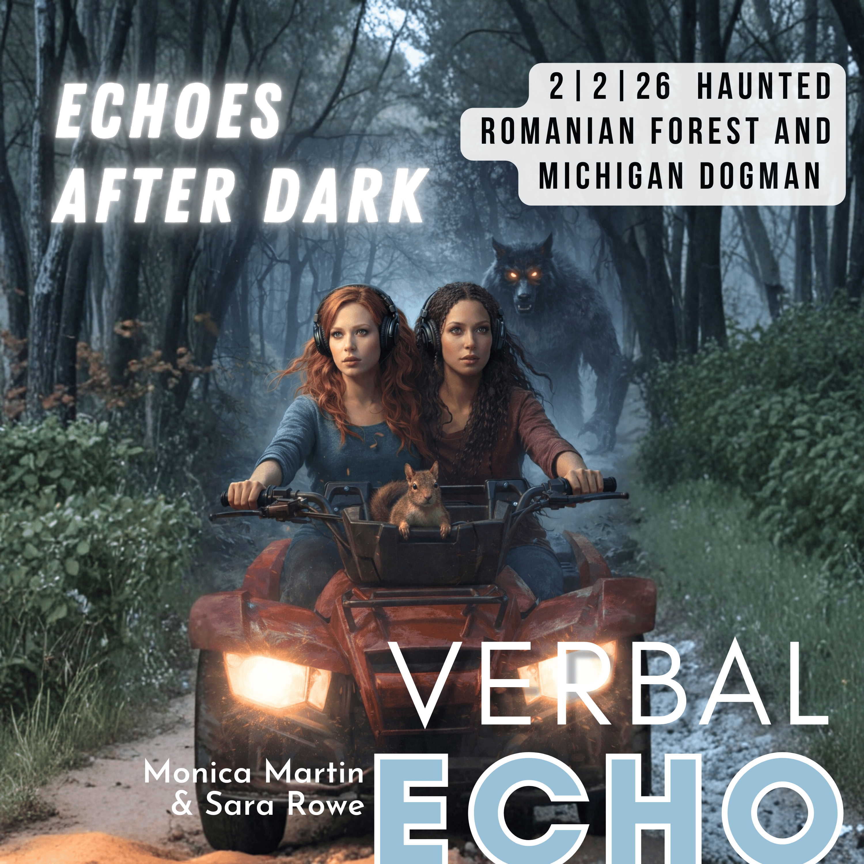 Michigan Dogman and the Haunted Forests of Romania episode artwork