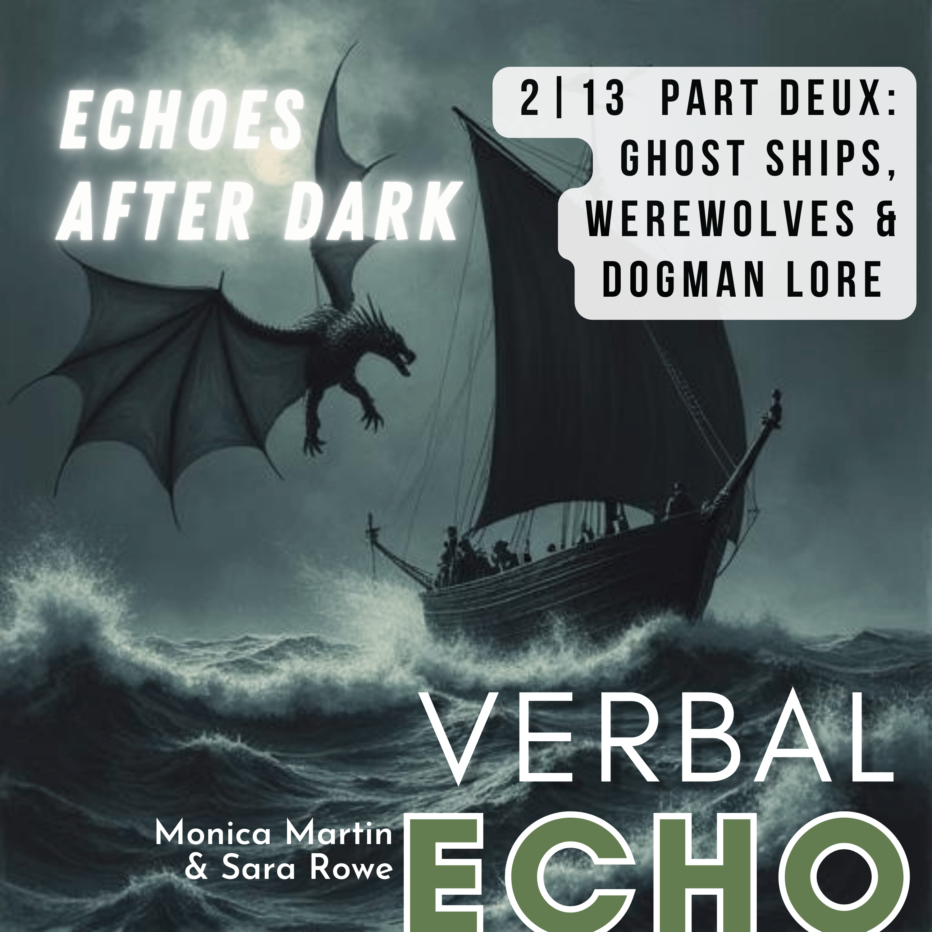 Part Deux: Ghost Ships & Dogman Lore - Crossing Lines with Cultural Appropriation and Psychopomps episode artwork