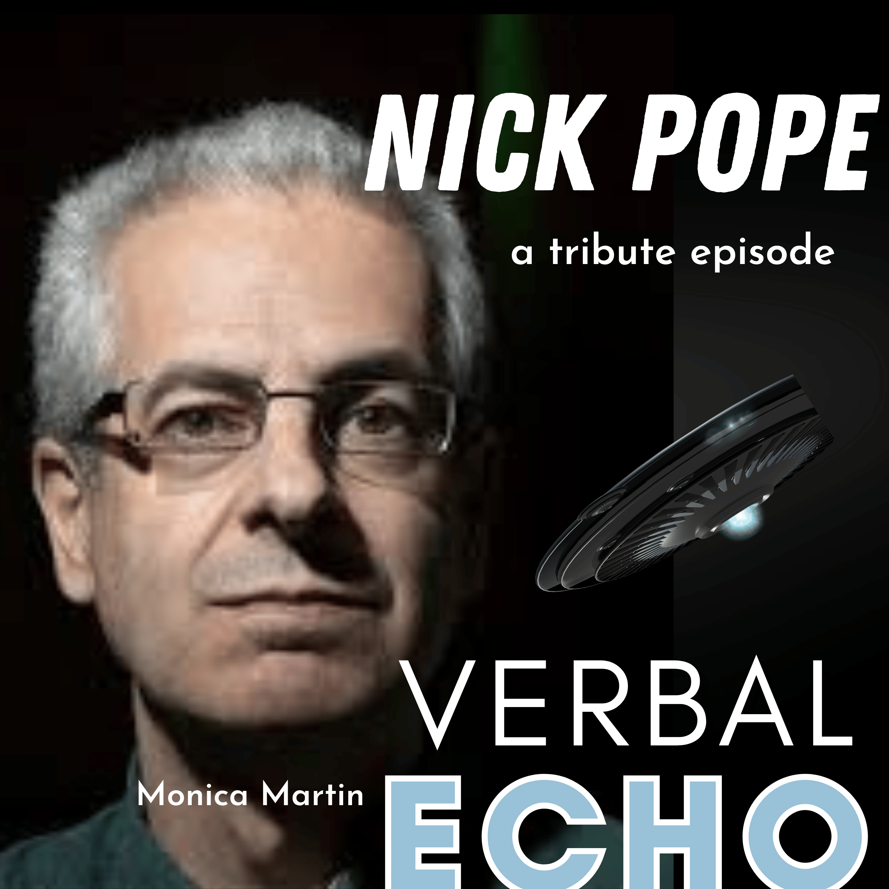 Honoring Nick Pope: A Life in the Unknown, A Tribute Episode episode artwork