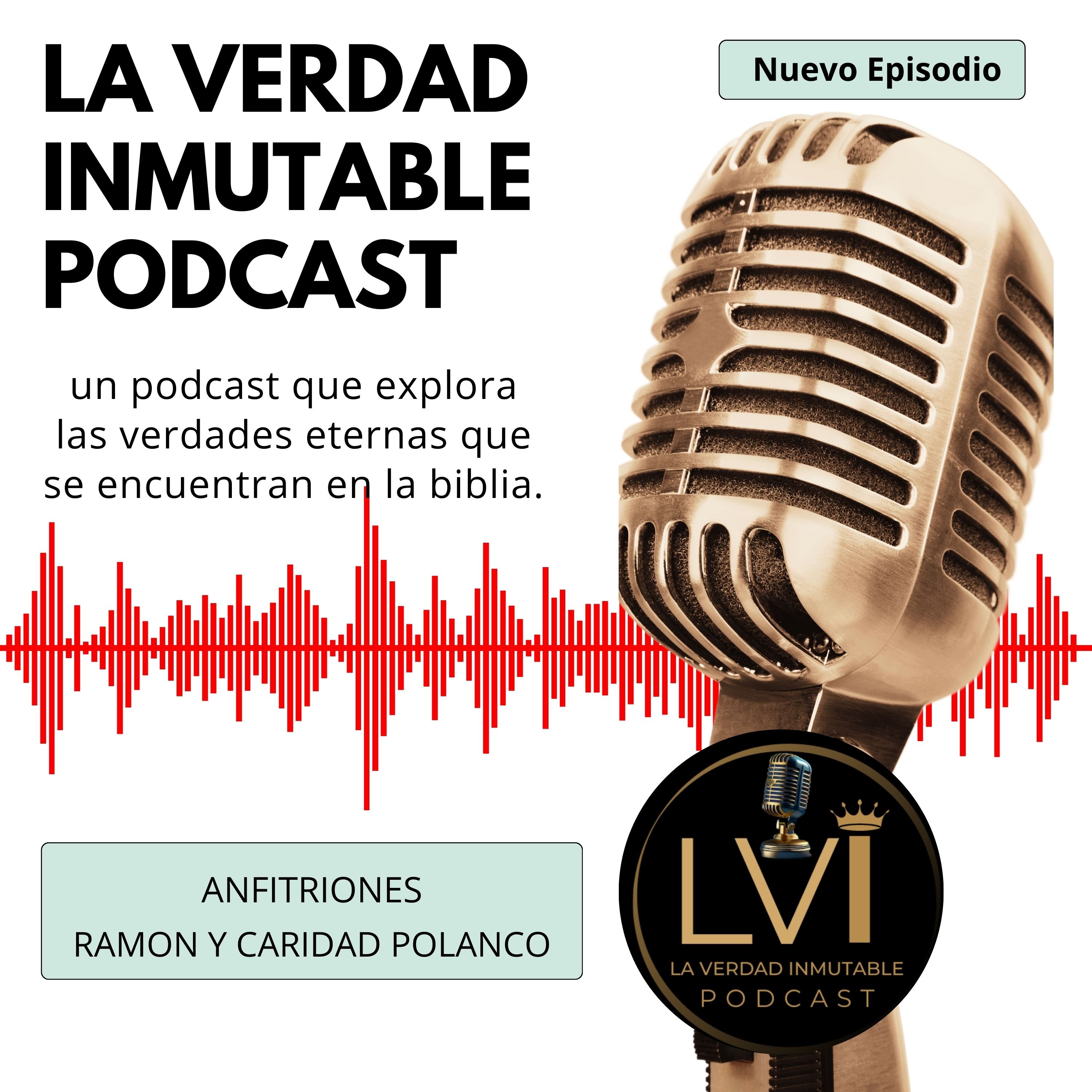 La Verdad Inmutable Pod Cast