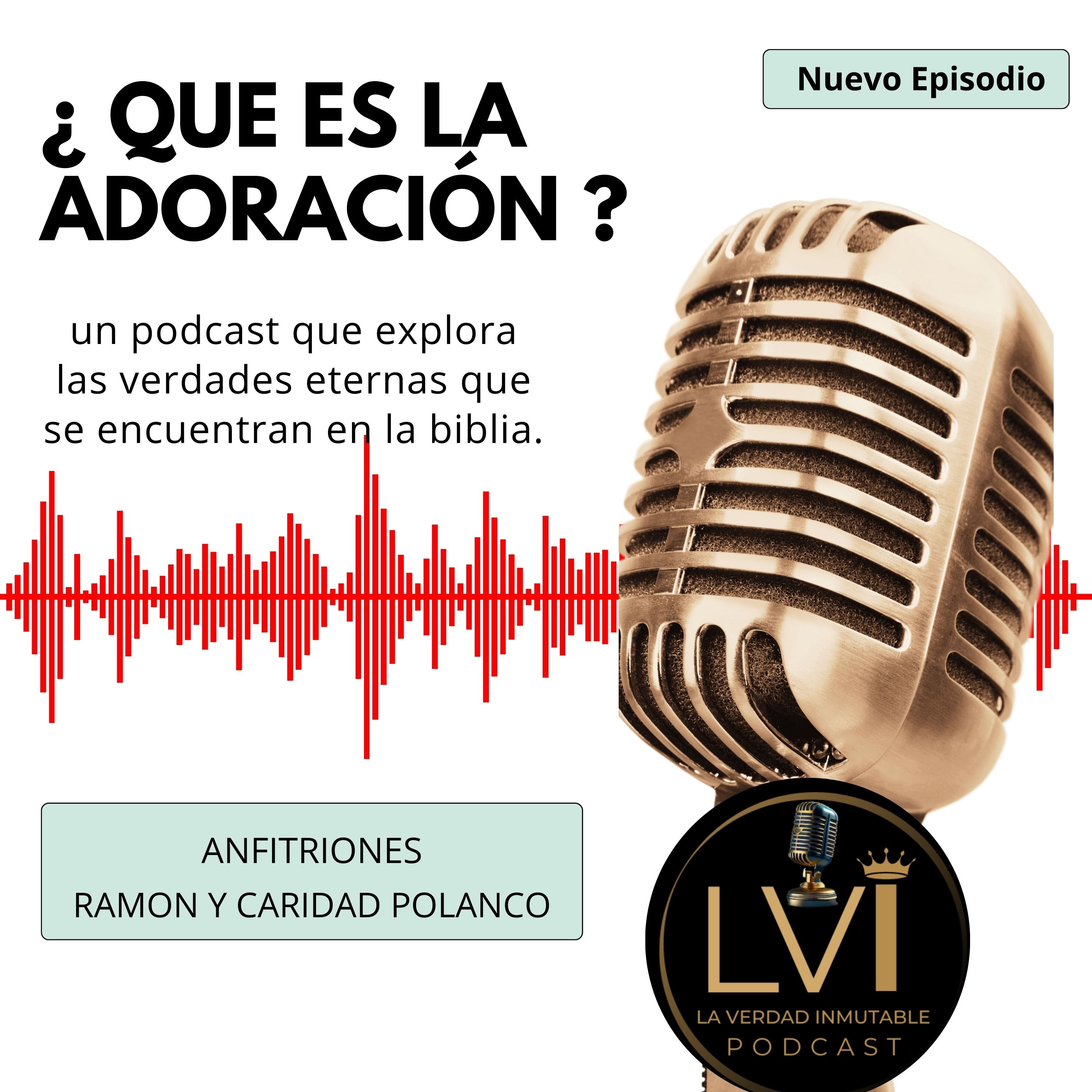 ¿ Que es la adoración ? ES04 episode artwork