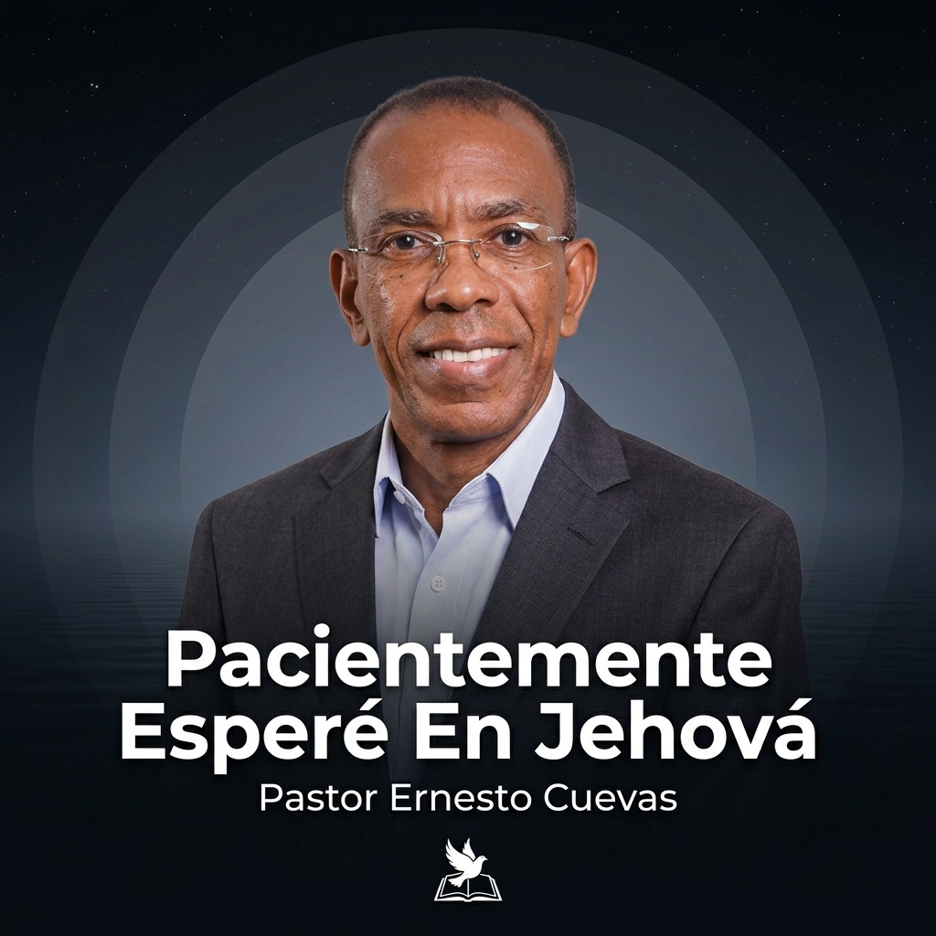 Pacientemente Esperé En Jehová
