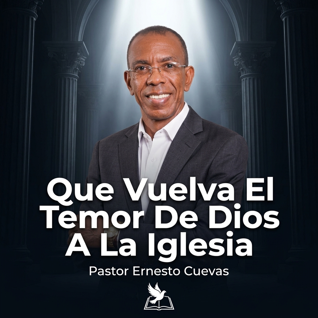 Que Vuelva El Temor De Dios A La Iglesia