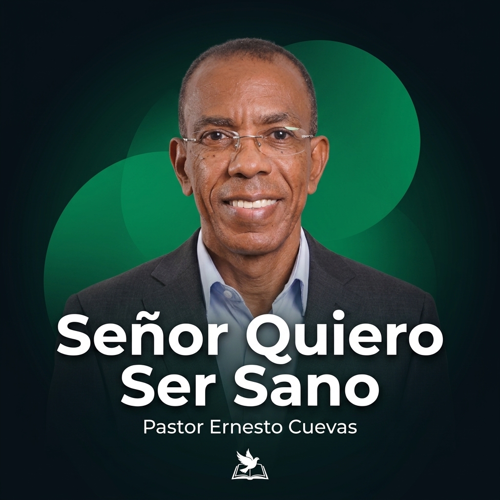Señor Quiero Ser Sano