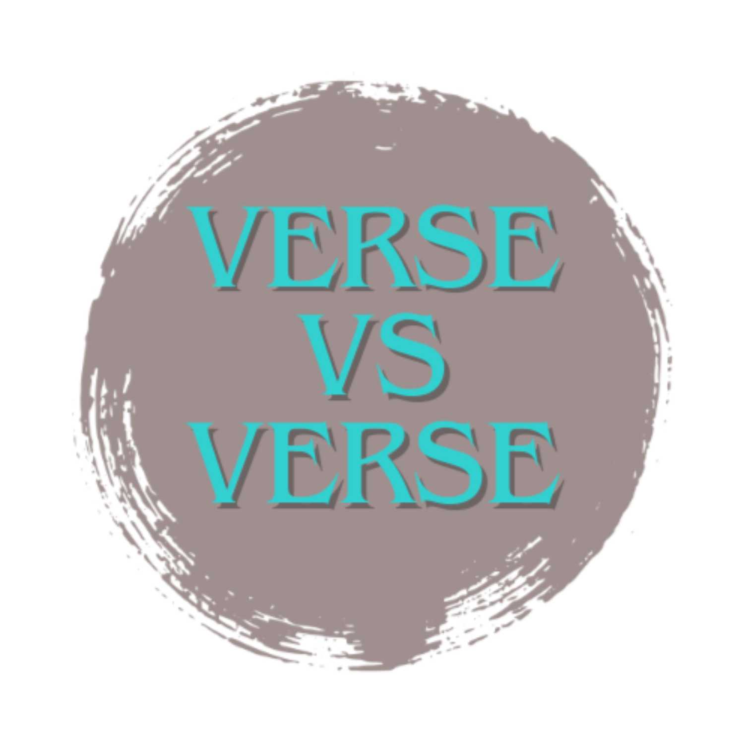 Verse Versus Verse