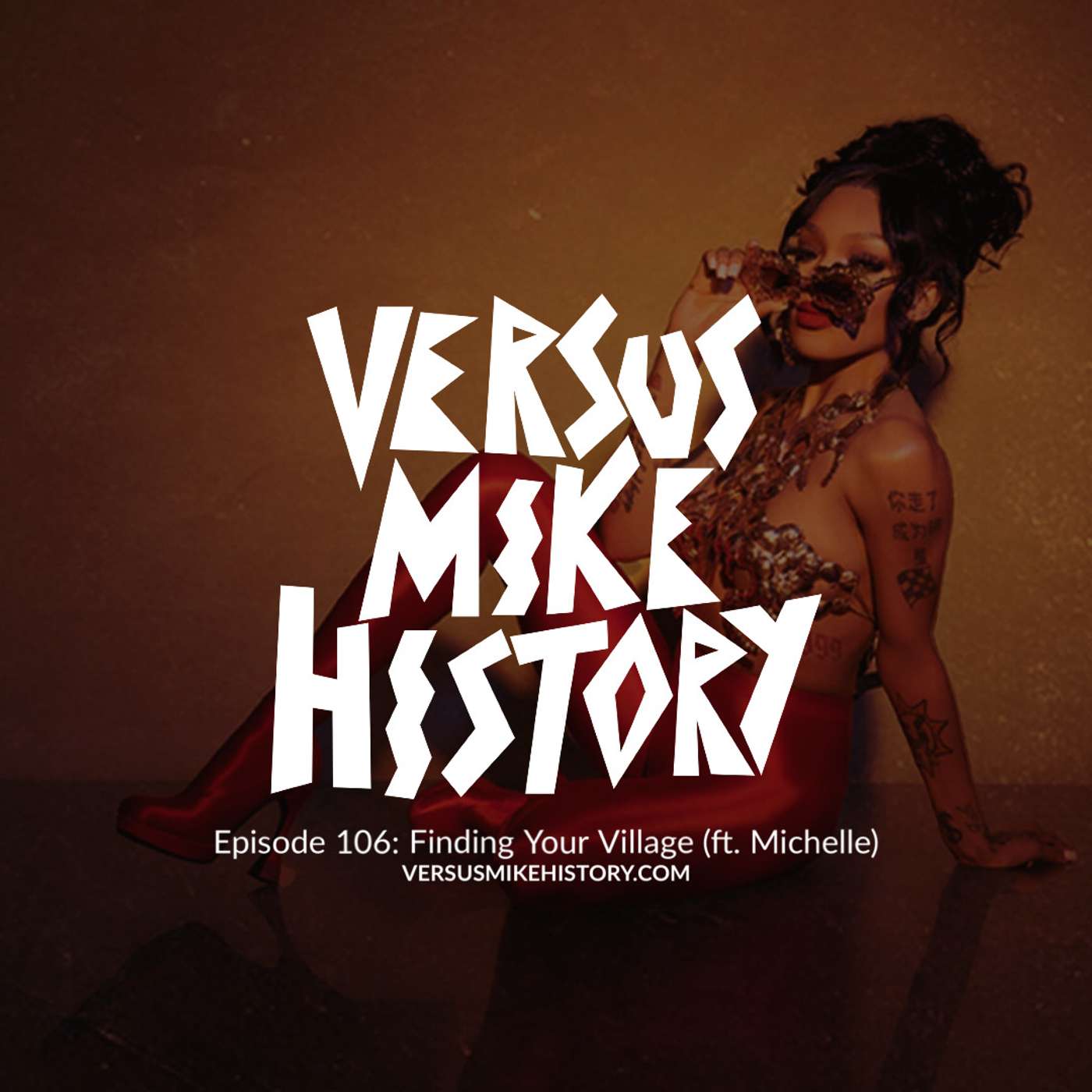 Episode 106: Finding Your Village (ft. Michelle) Episode 106: Finding Your Village (ft. Michelle)