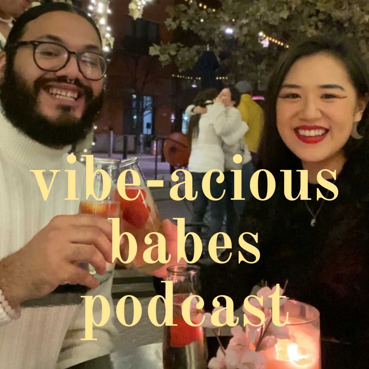 vibe-acious babes podcast podcast artwork