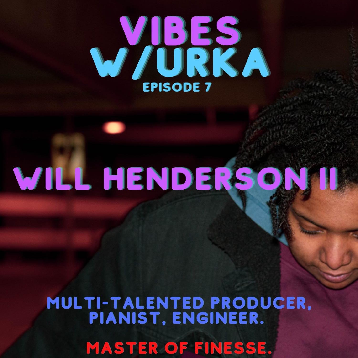 Vibes W/Urka