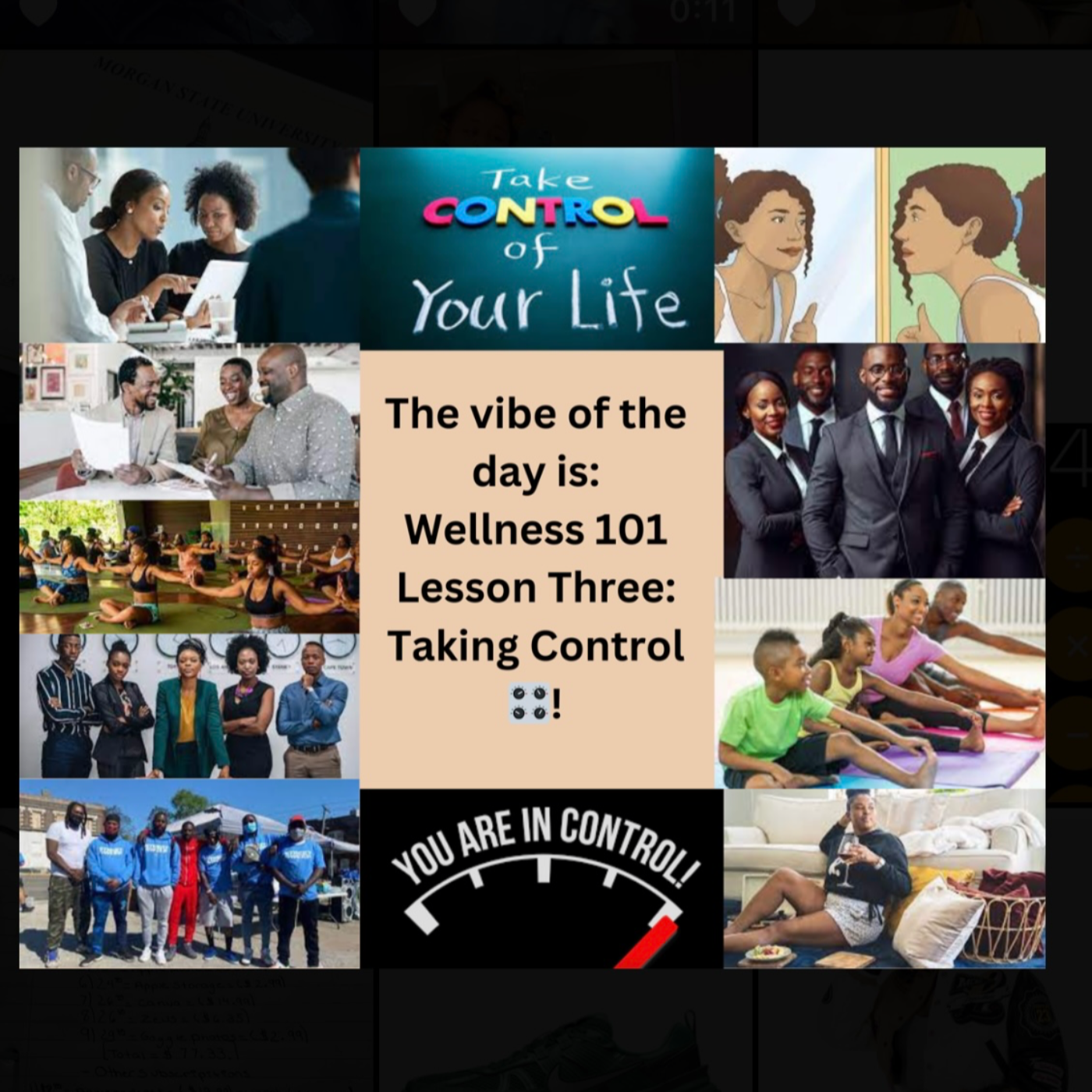 Wellness 101 Lesson Three - Taking Control🎛️!