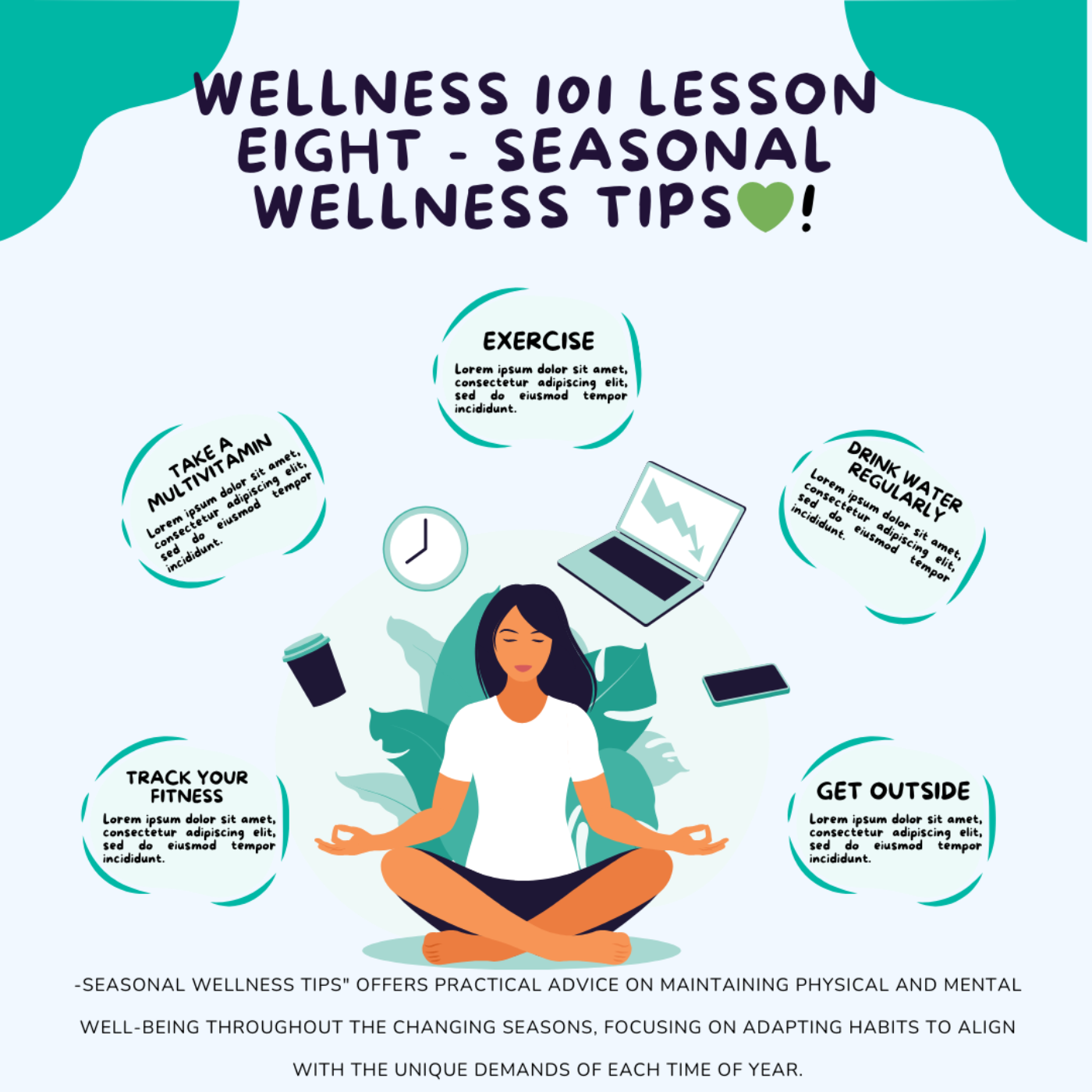 Vibe of the day - Wellness 101 Lesson Eight - Seasonal Wellness Tips 💚