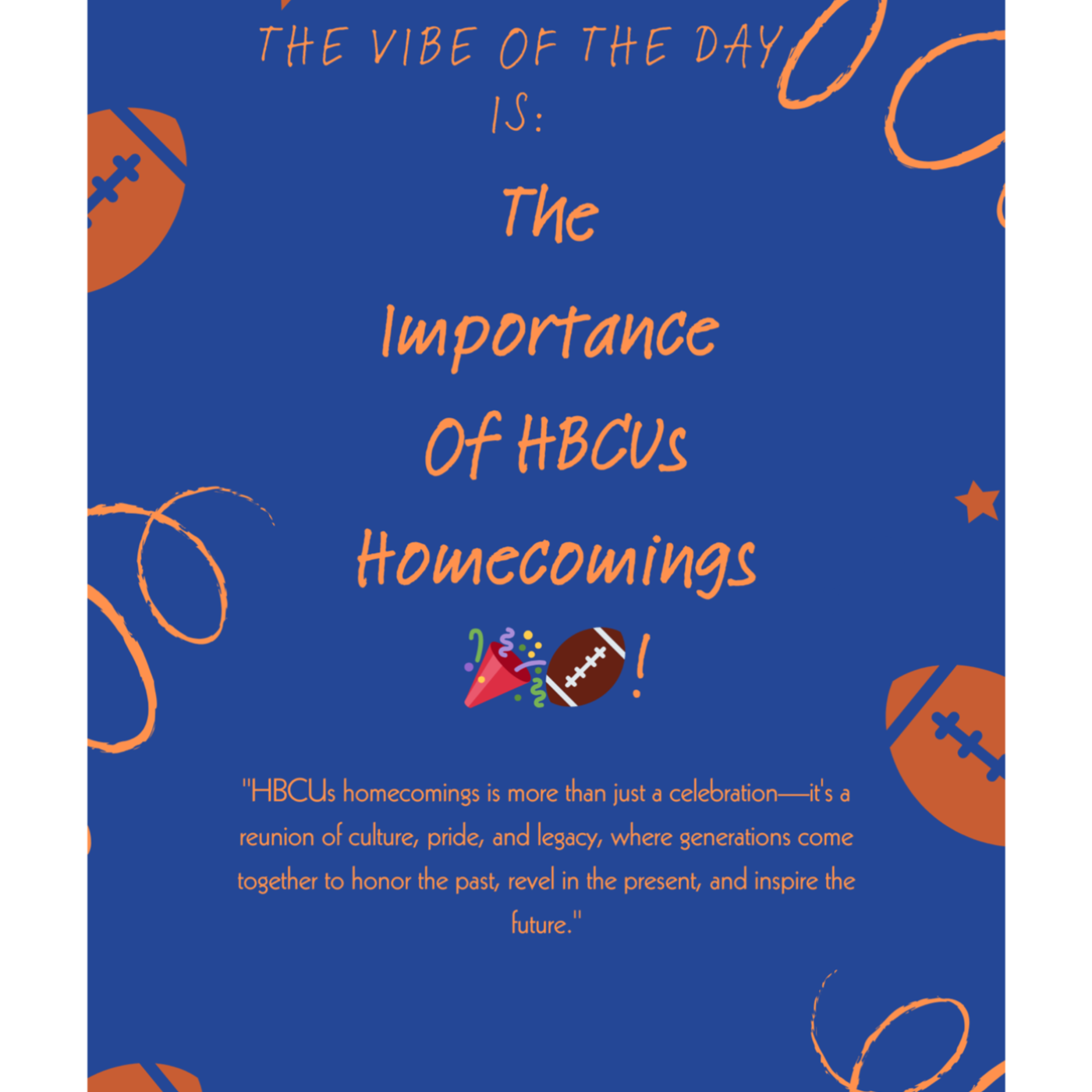 Vibe of the day - The Importance of HBCUs Homecoming🎉