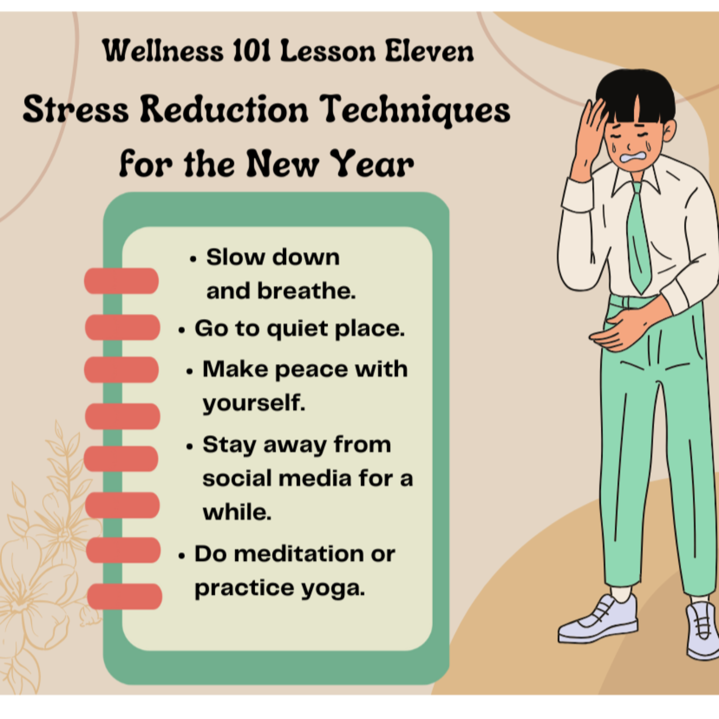 Wellness 101 Lesson Eleven - Stress Reduction Techniques for the New Year