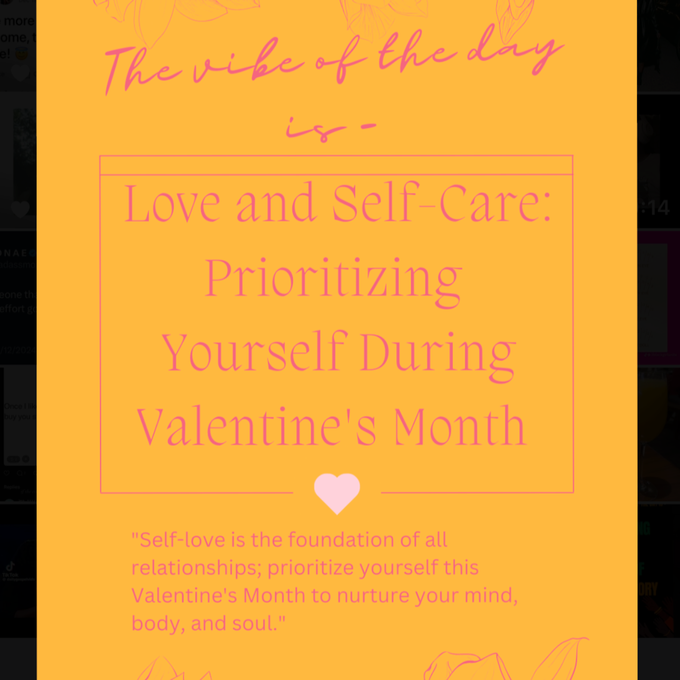 Vibe of the day - Love and Self-Care: Prioritizing Yourself During Valentine's Month
