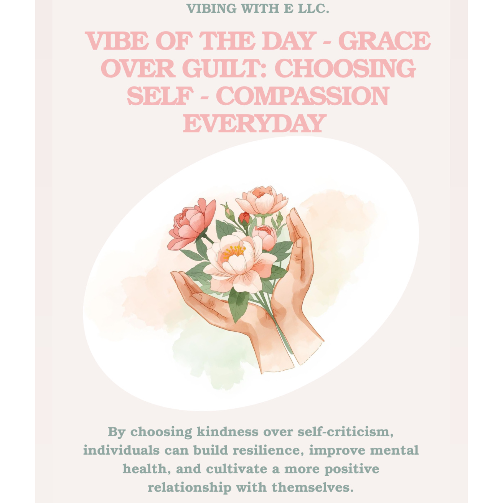 Vibe Of The Day - Grace Over Guilt: Choosing Self-Compassion Every Day