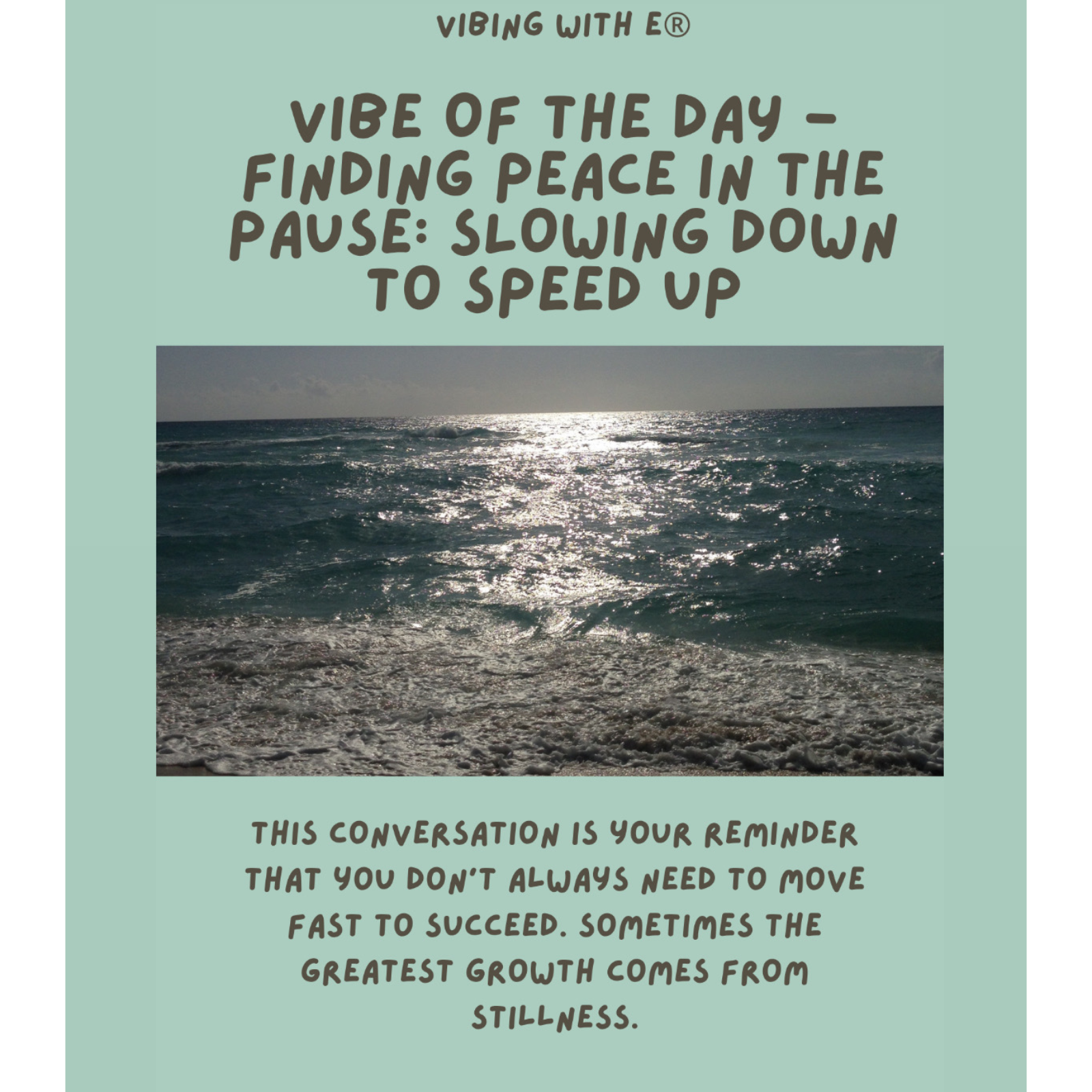 Vibe Of The Day - Finding Peace in the Pause: Slowing Down to Speed Up