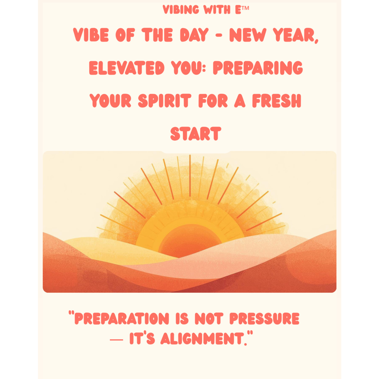 Vibe of the Day - New Year, Elevated You: Preparing Your Spirit for a Fresh Start
