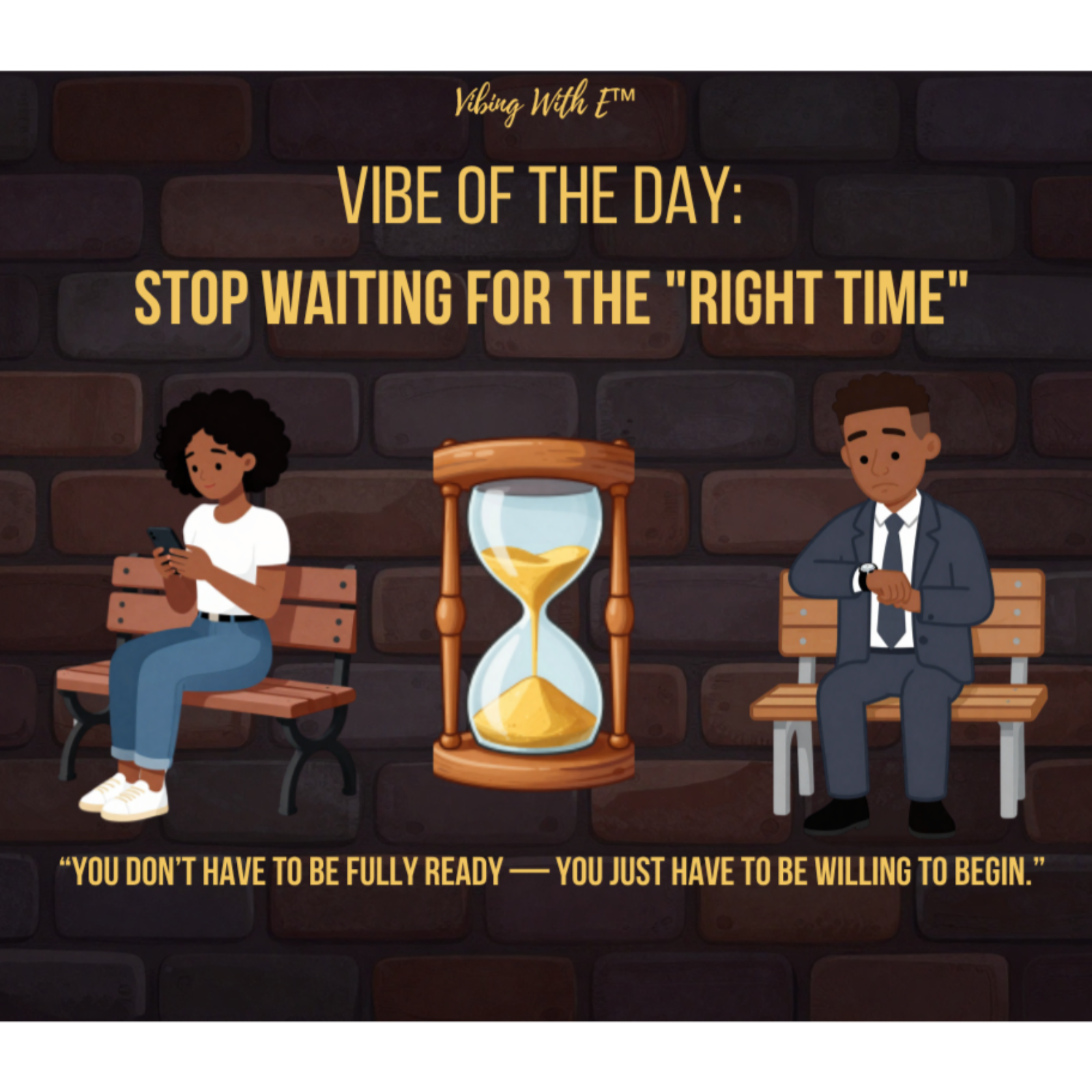 Vibe of the Day - Stop Waiting for the "Right Time" episode artwork