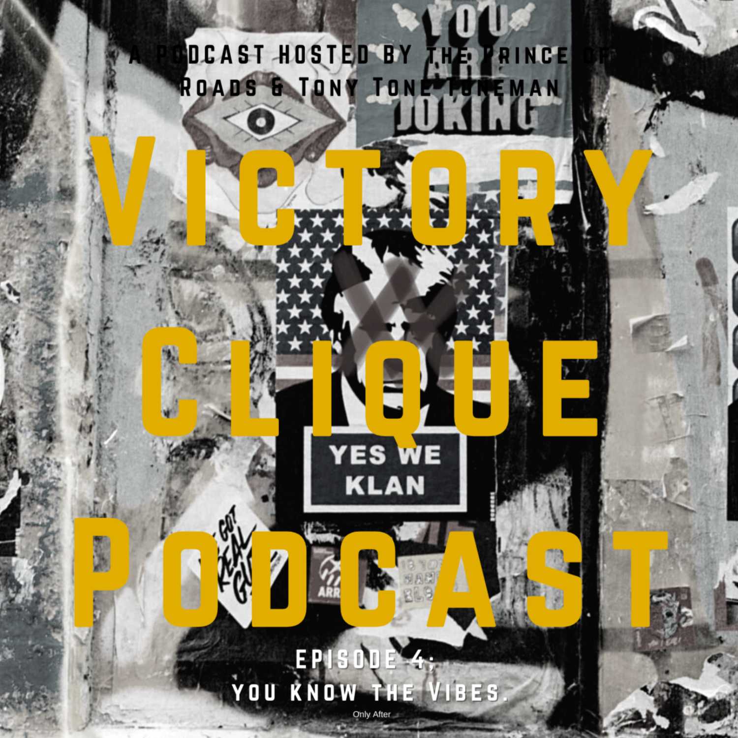 Victory Clique Podcast Ep 4: You Know the Vibes