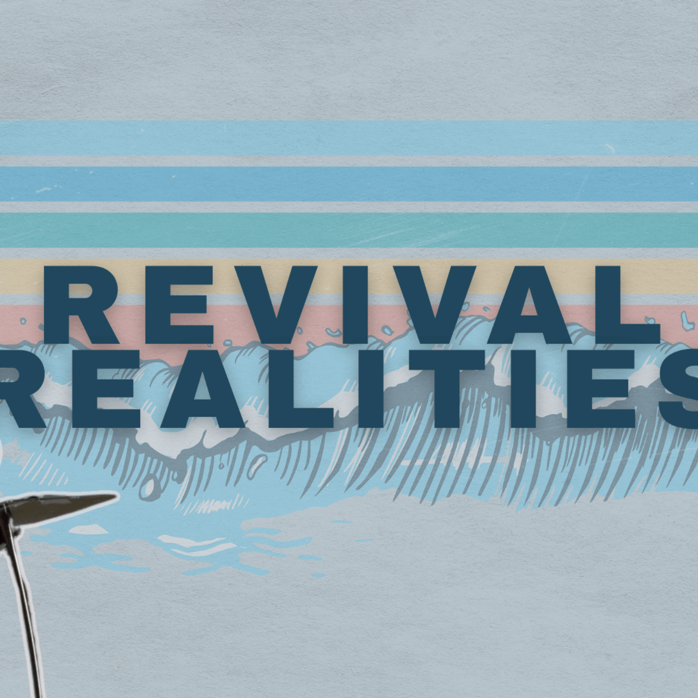 Revival Realities | Keith Cross