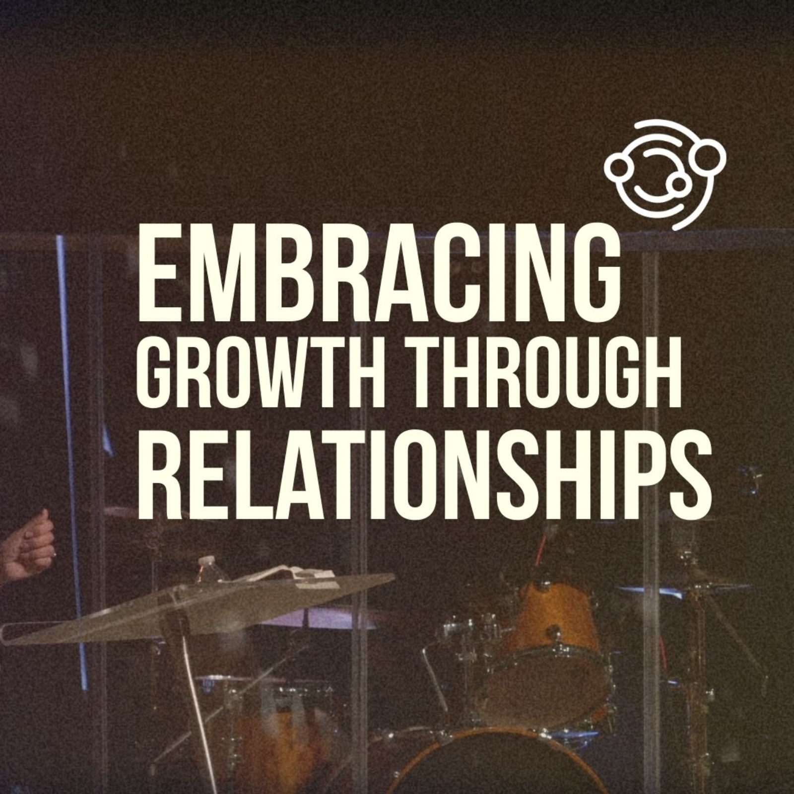 Embracing Growth Through Relationship | Haley Cartwright