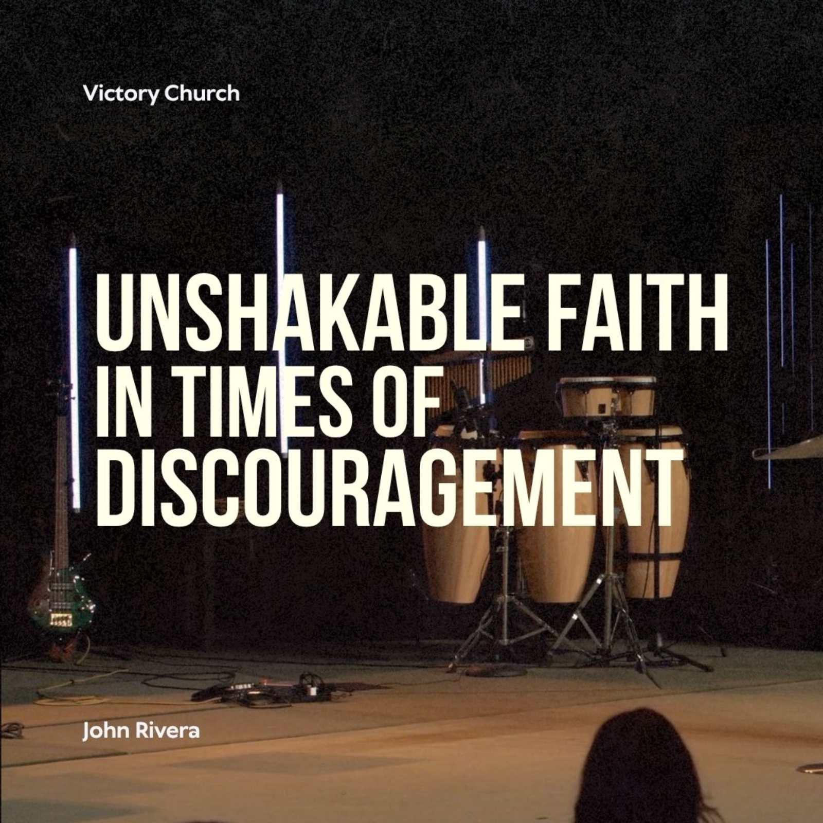 Unshakable Faith in Times of Discouragement