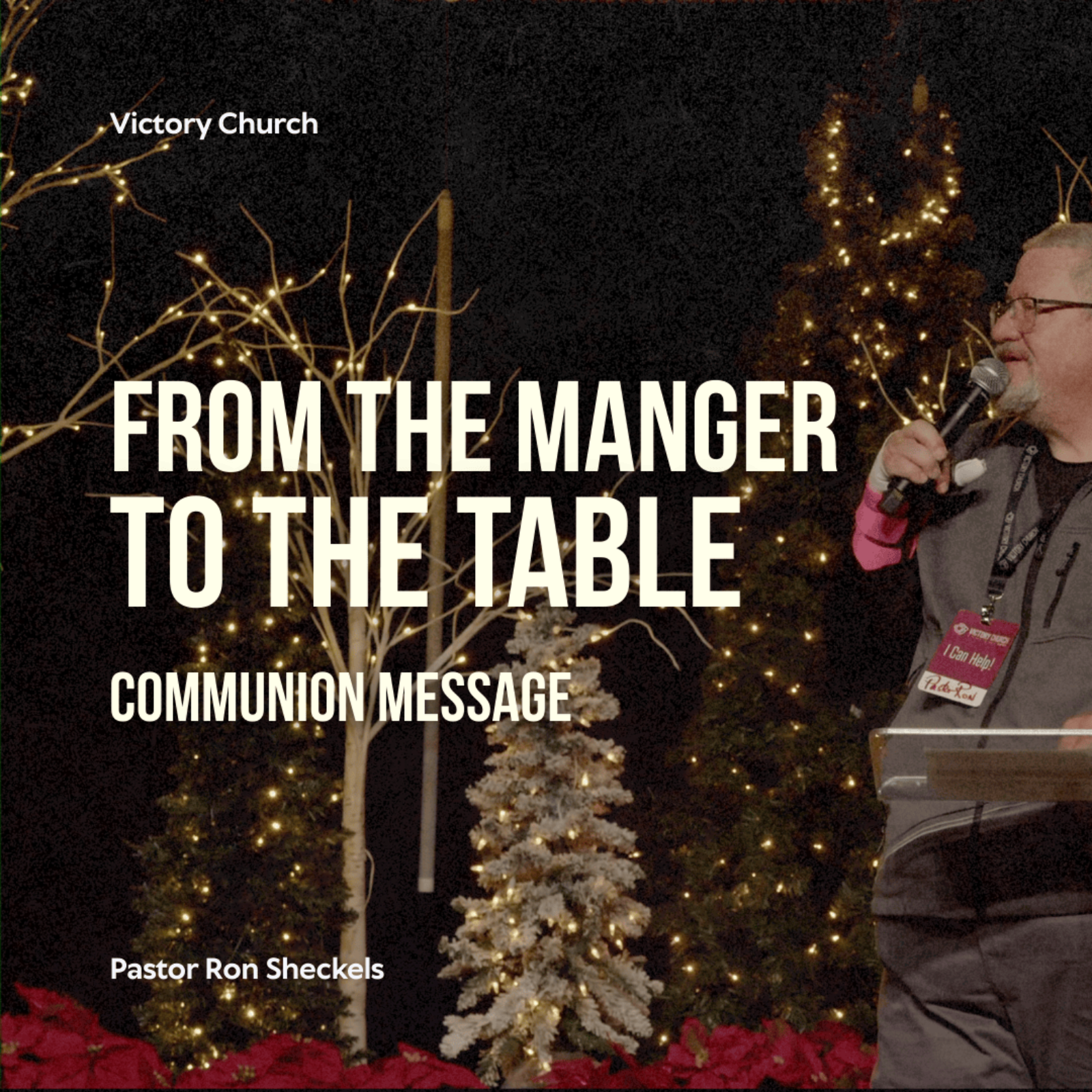 From the Manger to the Table | Ron Sheckels