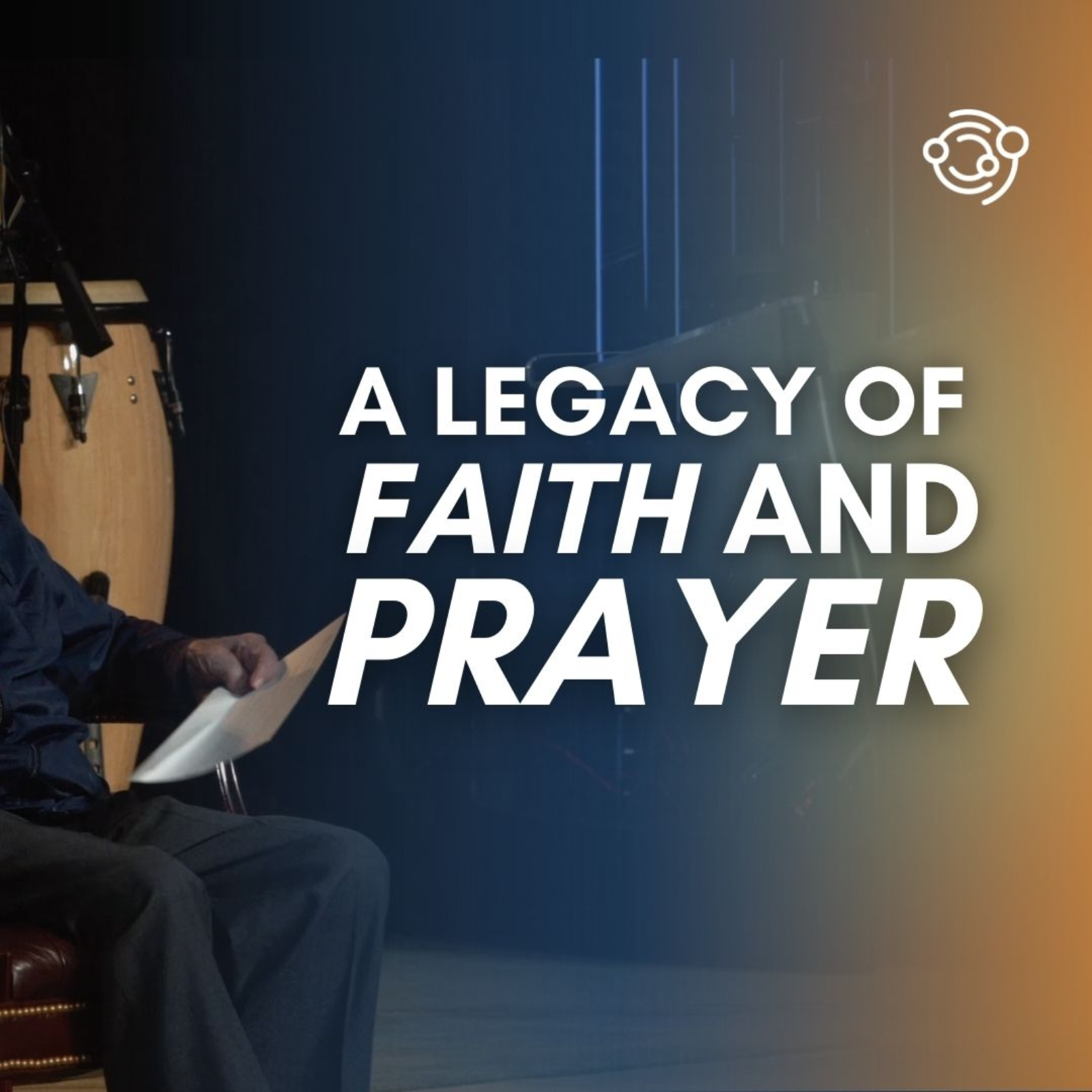 A Legacy of Faith and Prayer | Pastor Hartley Wigfield