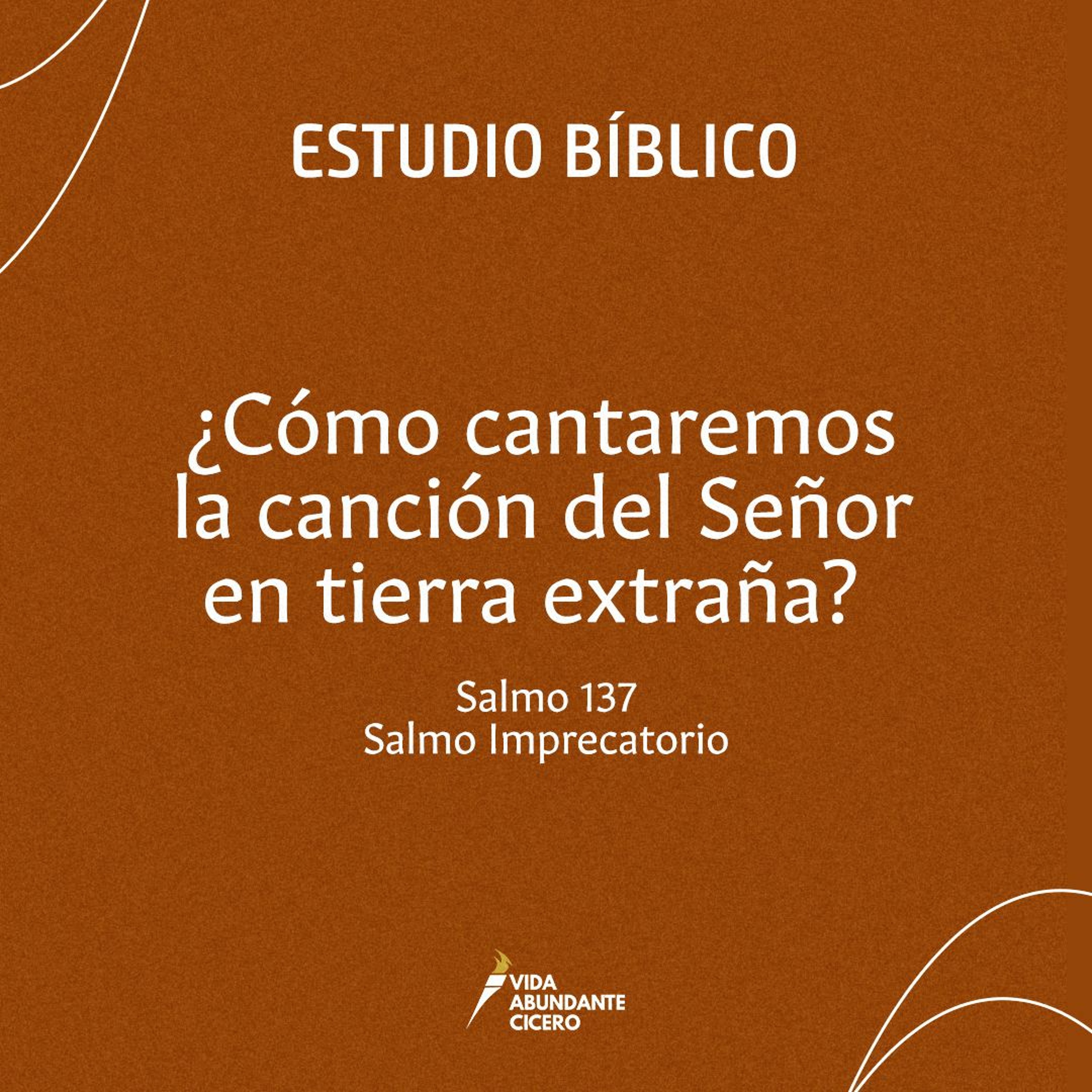 ¿Cómo Cantaremos La Canción Del Señor En Tierra Extraña? - Ps. Jonathan Gallardo episode artwork