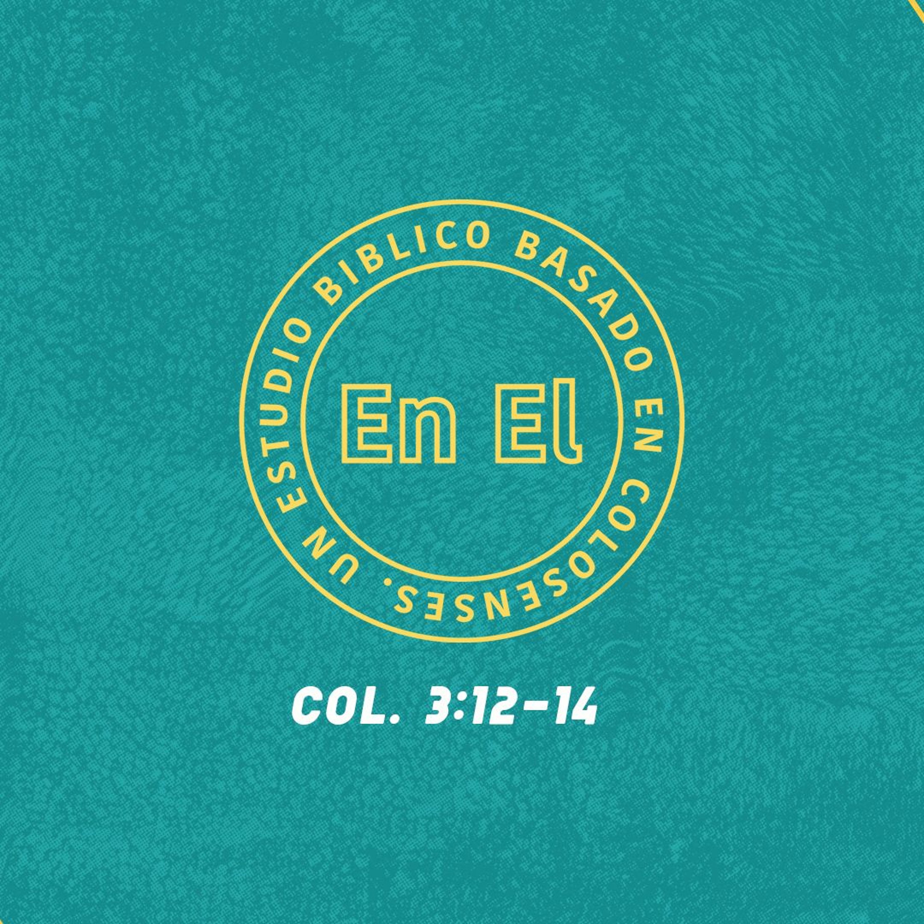 Colosenses 3:12 - 17pt2 / Julio 22, 2018 episode artwork