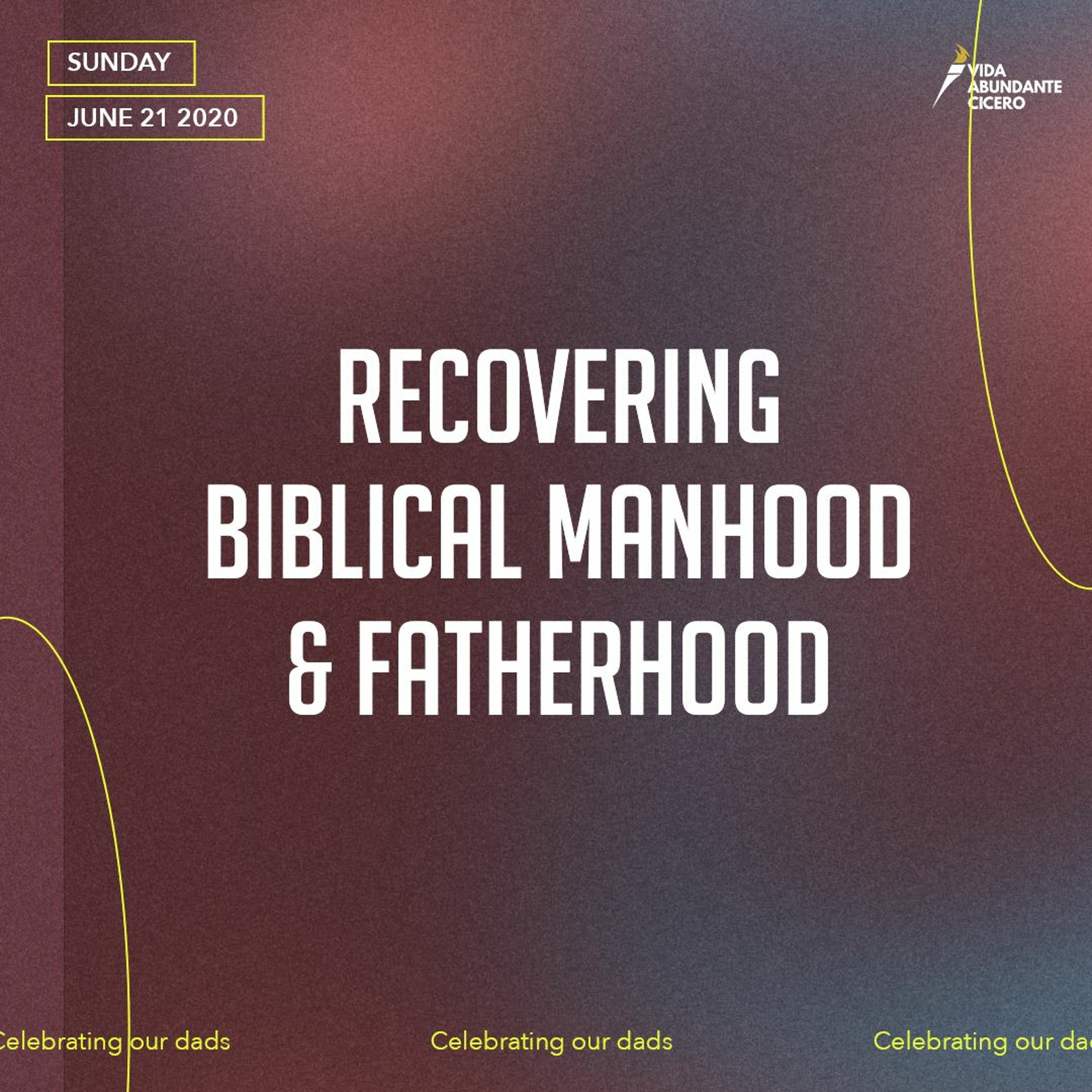 Recovering Biblical Manhood & Fatherhood - Ps. Henry Cruz episode artwork