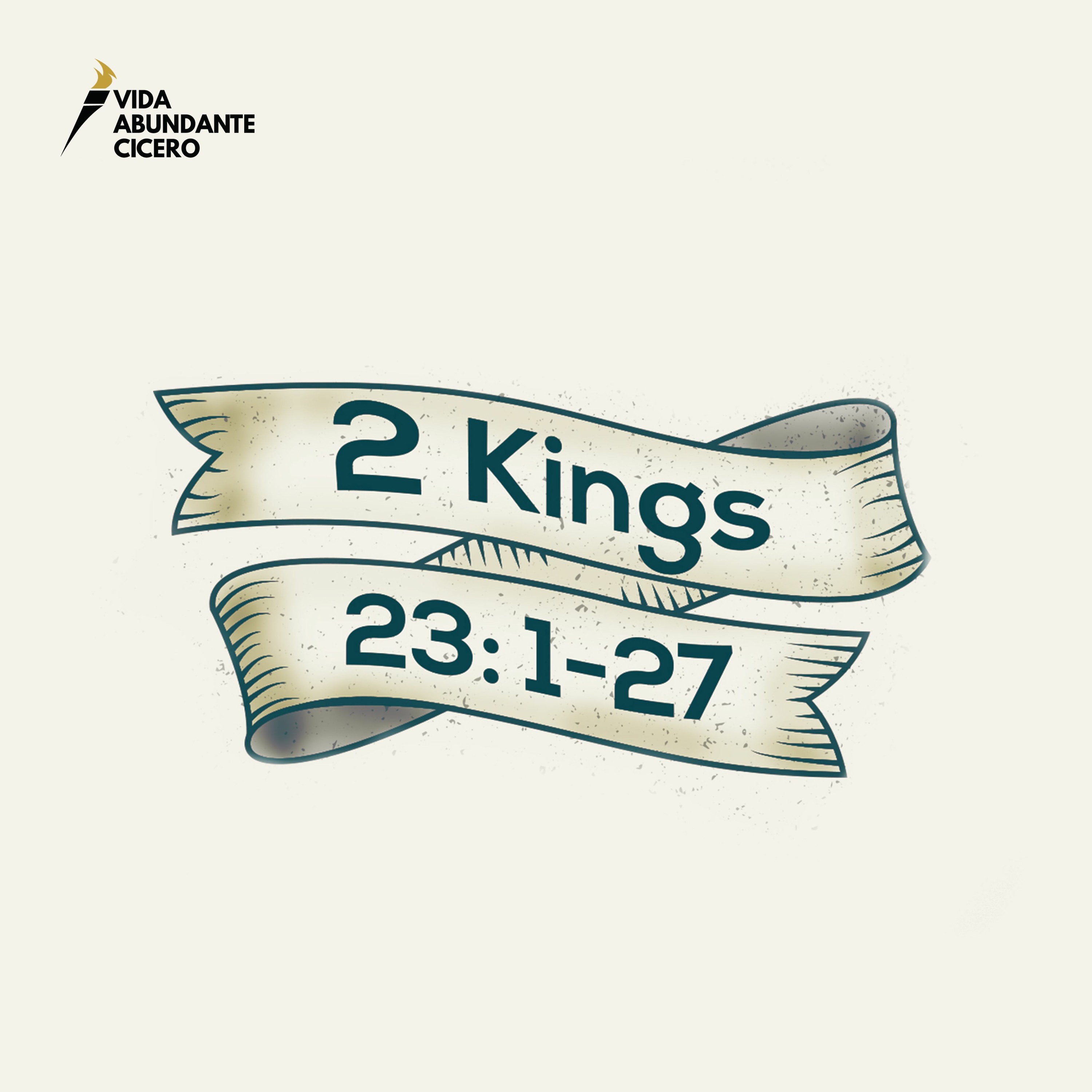 2 Kings 23:1-27 December 1st 2019. episode artwork