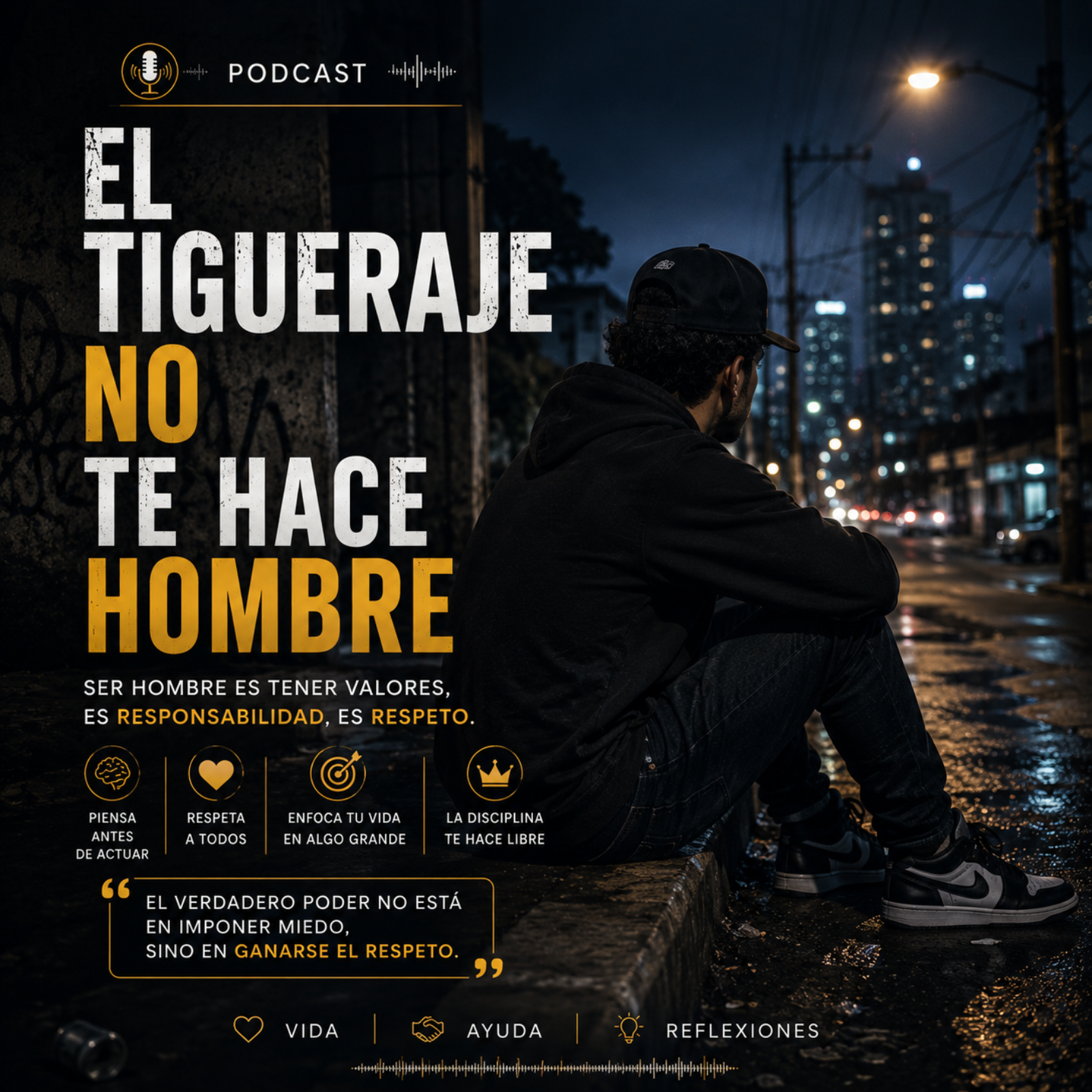 El tigueraje no te hace hombre episode artwork