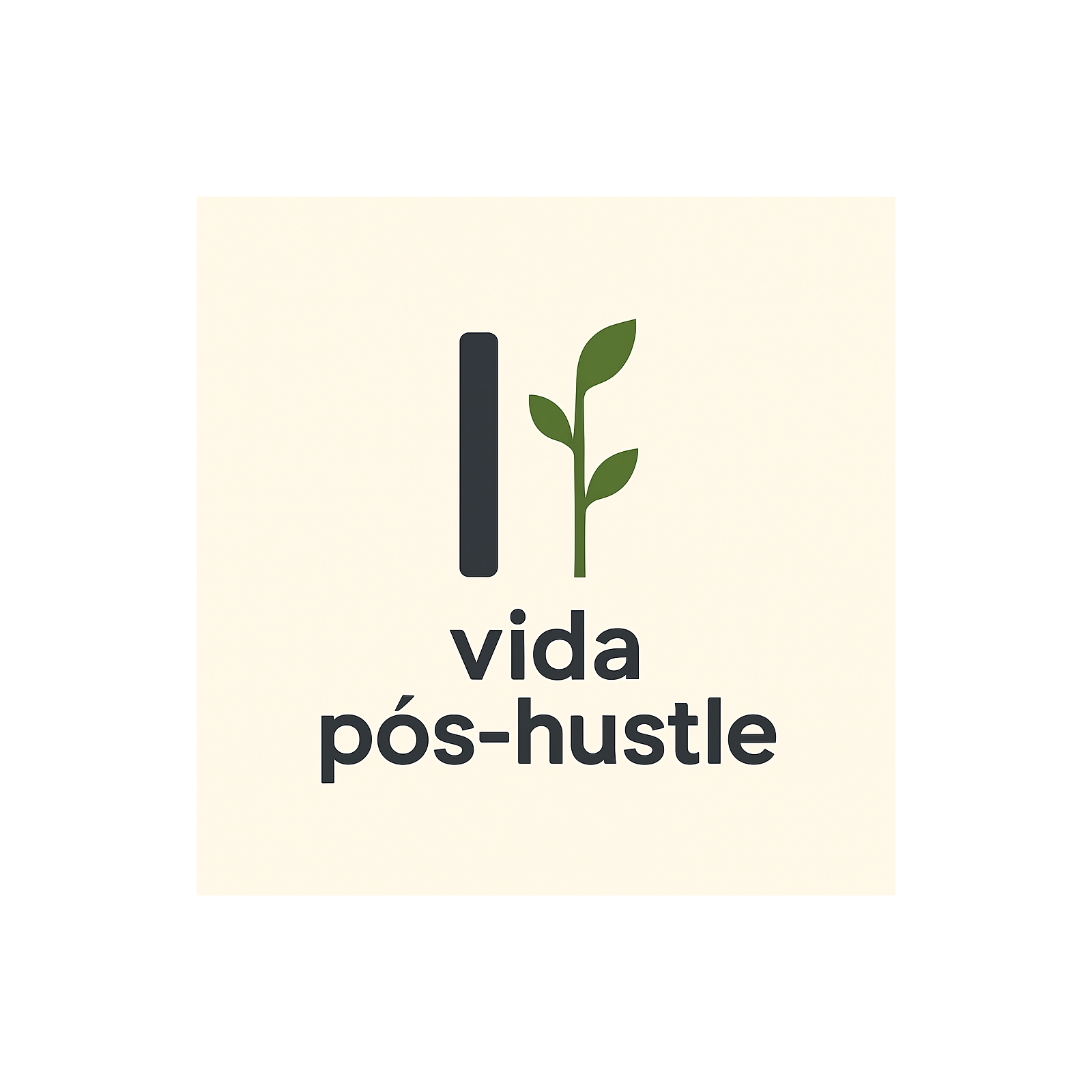 Vida Pós-Hustle