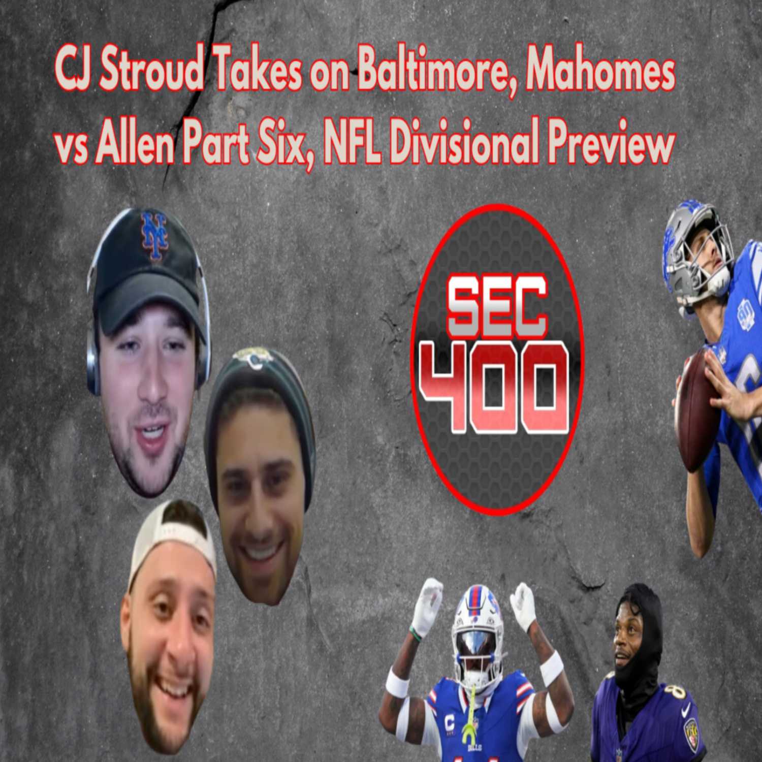 CJ Stroud Takes on Baltimore, Mahomes vs Allen Part Six, NFL Divisional Preview episode artwork