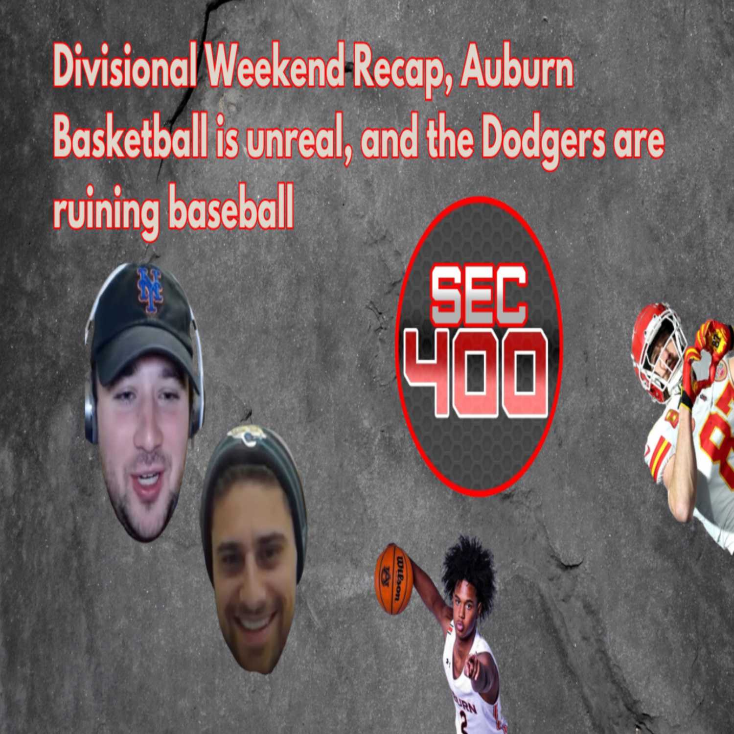 Divisional Weekend Recap, Auburn Basketball is unreal, and the Dodgers are ruining baseball episode artwork