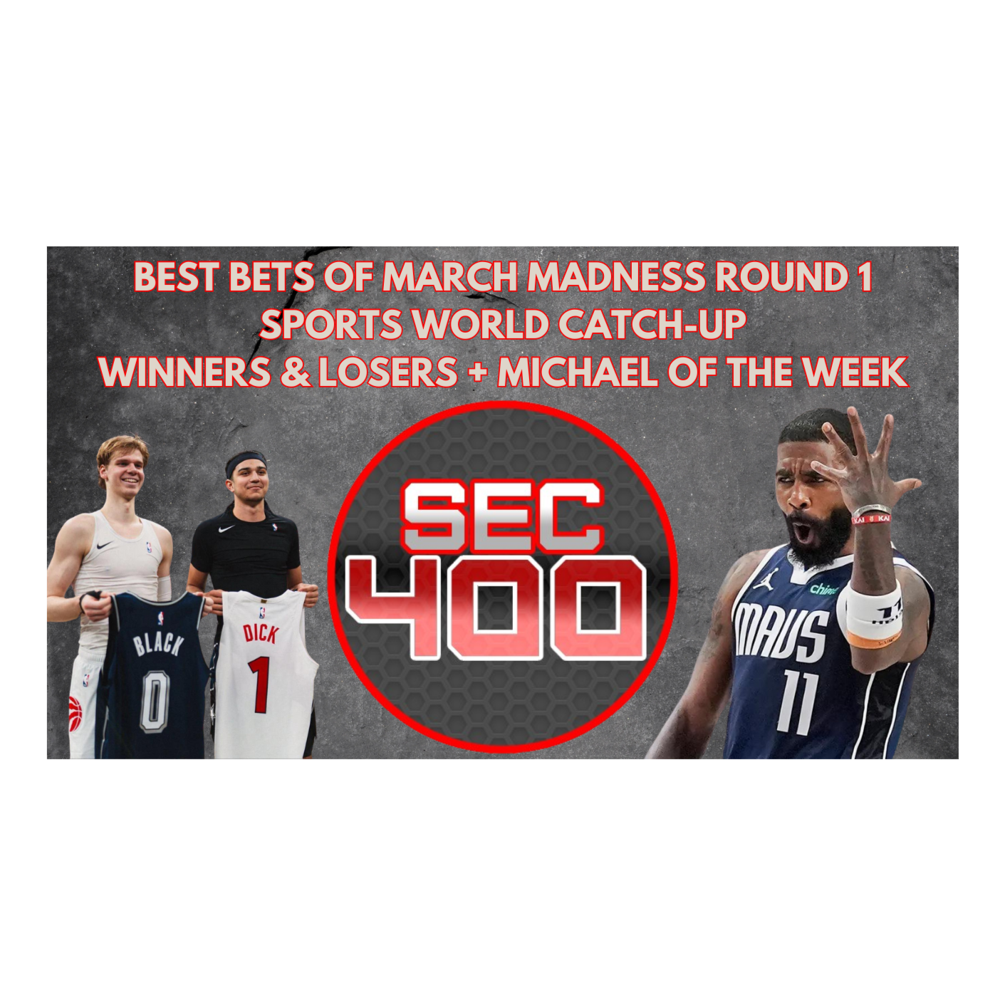 Best March Madness Bets, Winners & Losers of the Week + Catching Up on the Rest of the Sports World episode artwork