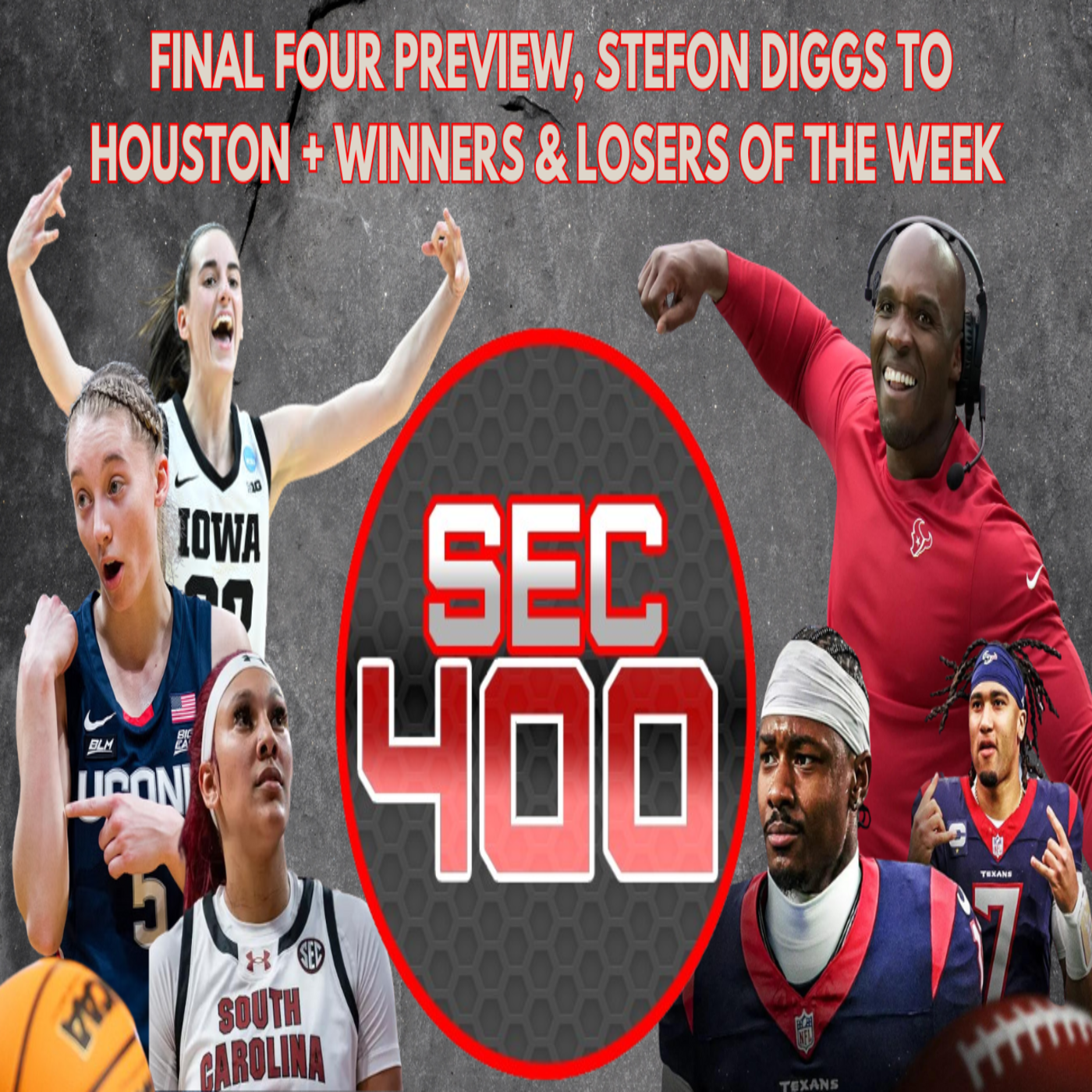 Final Four Preview, Stefon Diggs to Houston + Winners & Losers of the Week episode artwork