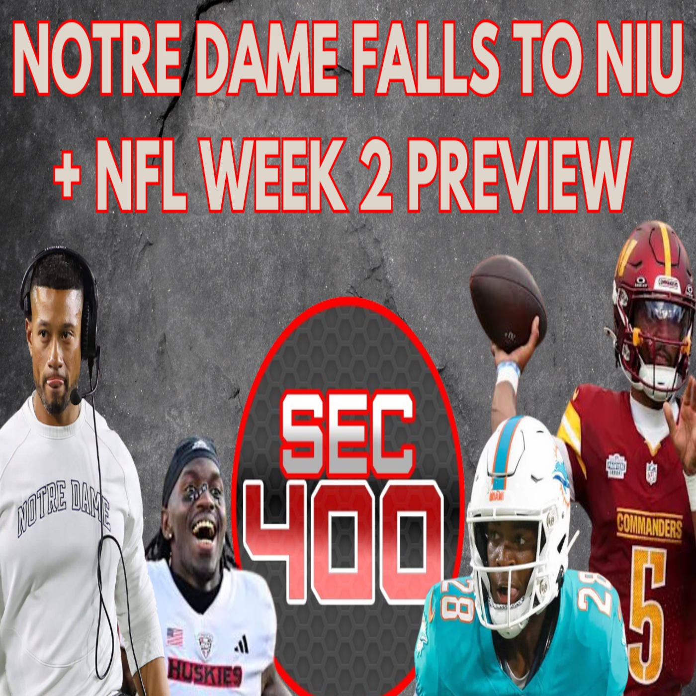 Notre Dame falls to NIU + NFL Week 2 Best Bets, Sleepers, Preview episode artwork