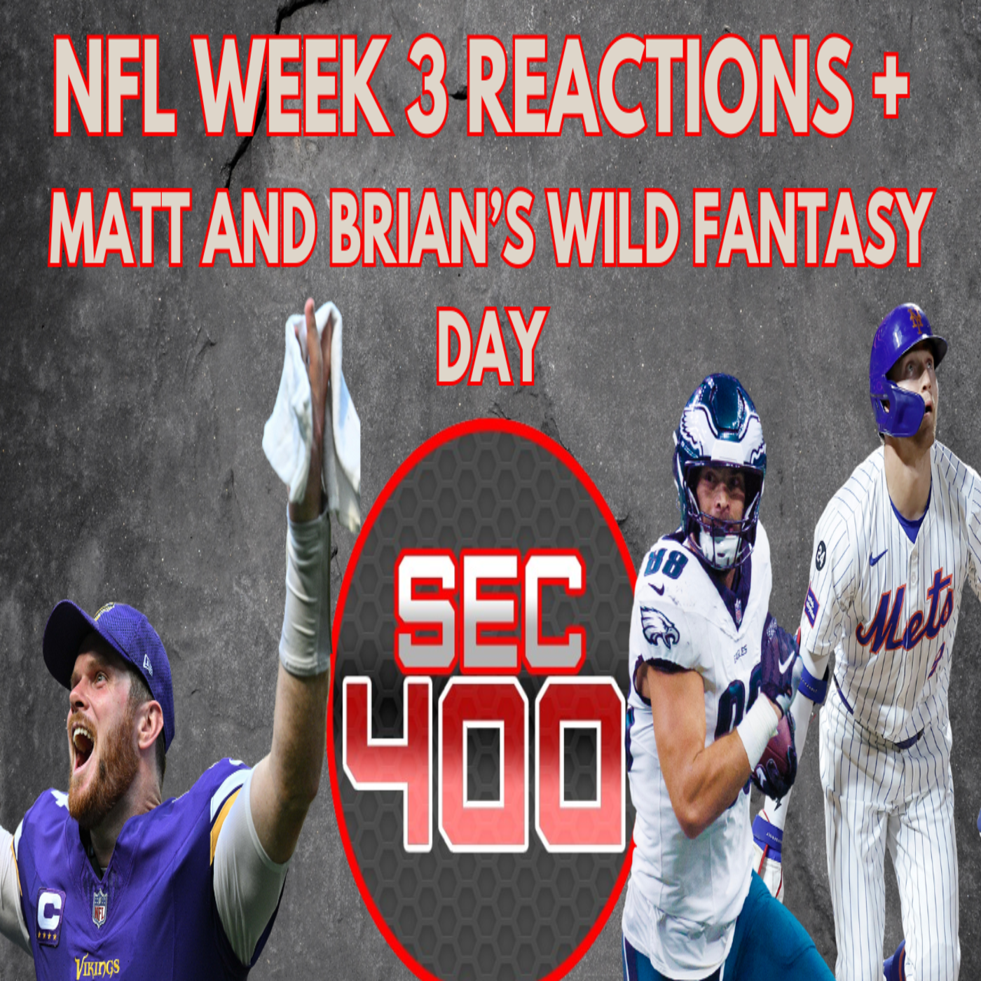NFL Week 3 Reactions + Brian and Matt’s Crazy Fantasy Day episode artwork