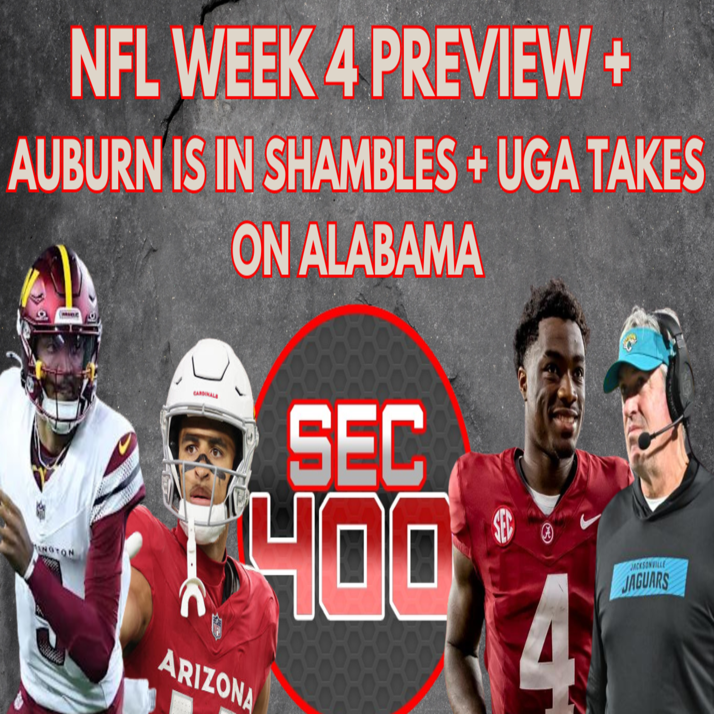 NFL Week 4 Preview + Auburn is in Shambles + UGA Takes on Alabama episode artwork