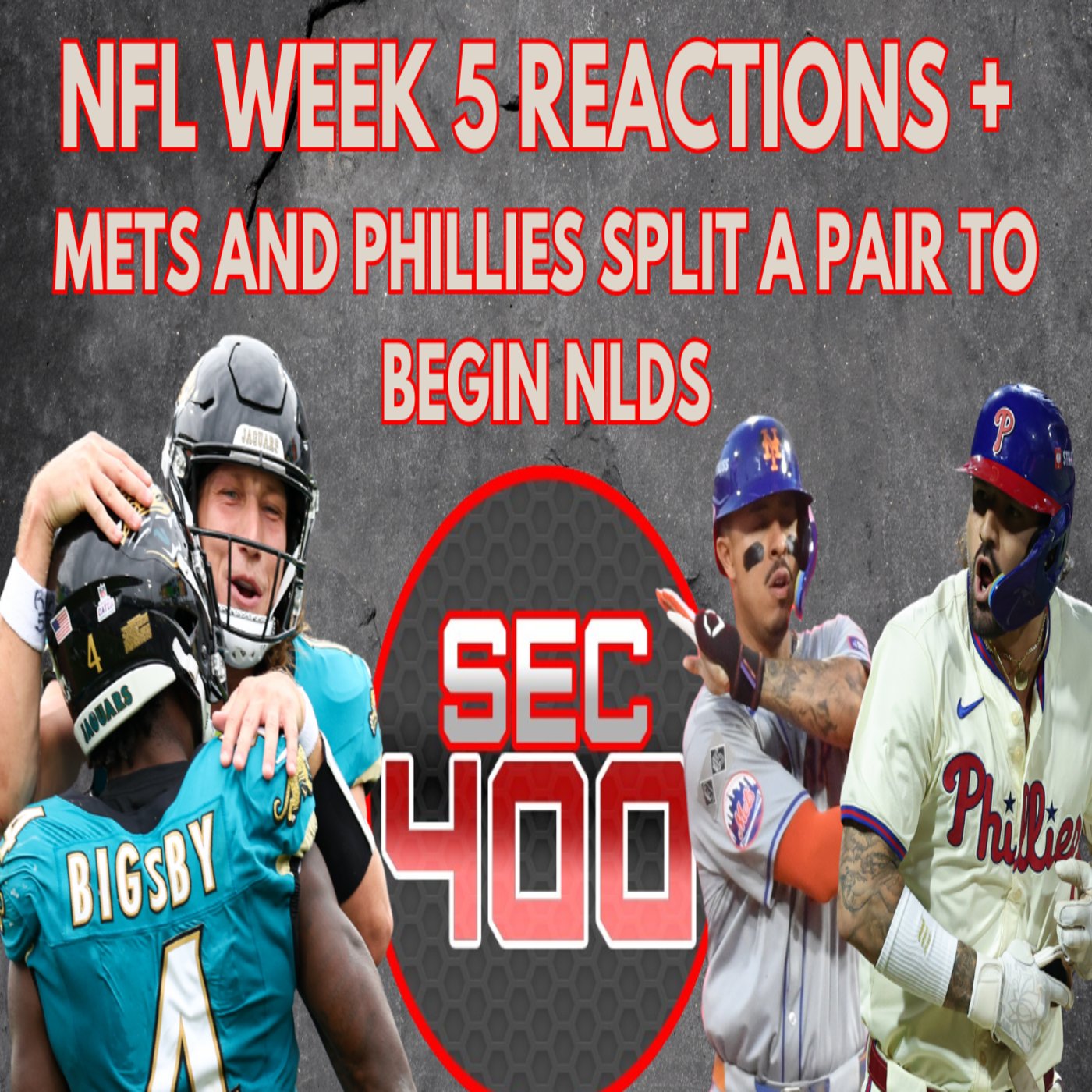 NFL Week 5 Reactions + Mets and Phillies Split a Pair To Begin NLDS episode artwork